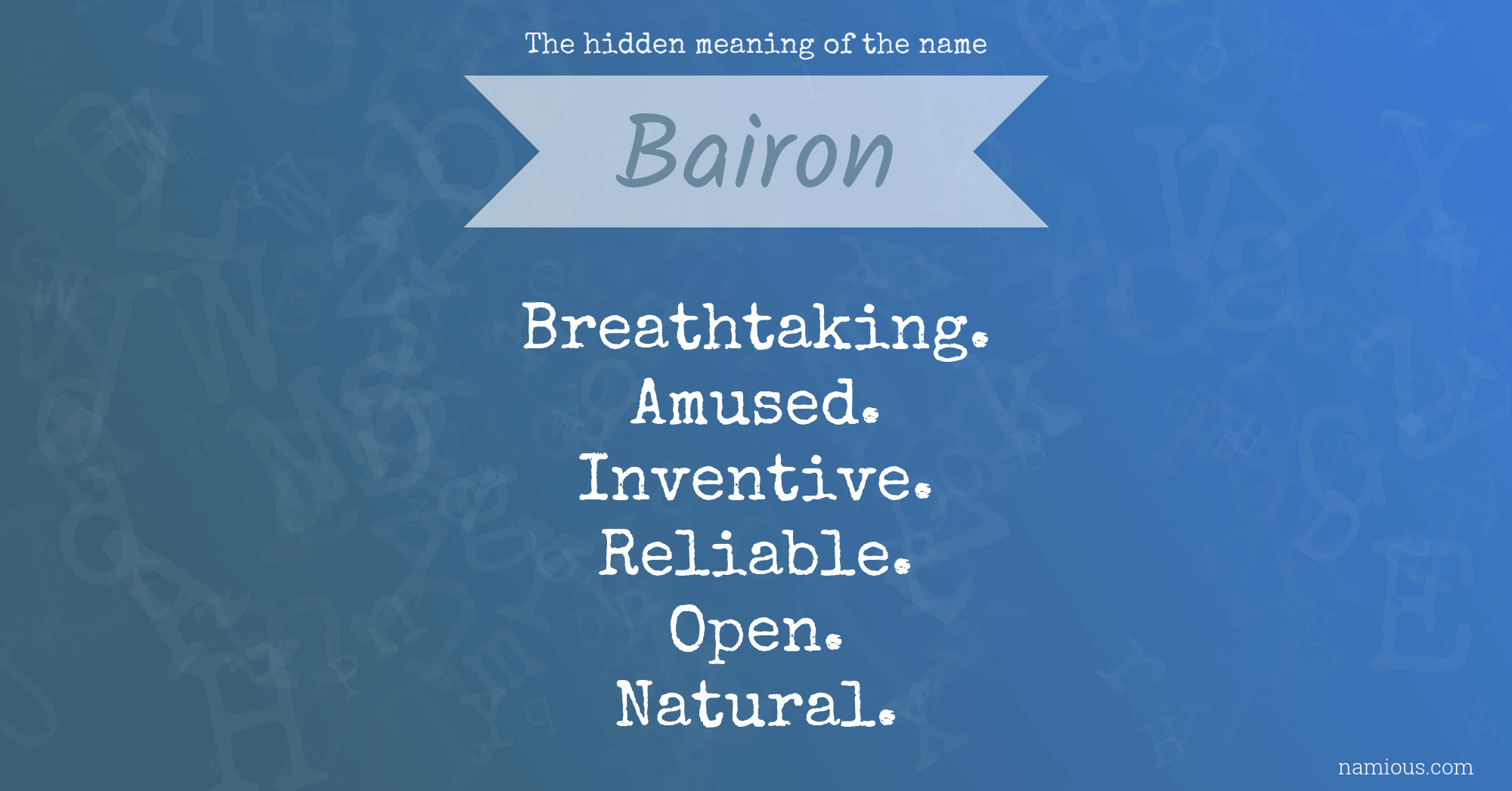 The hidden meaning of the name Bairon