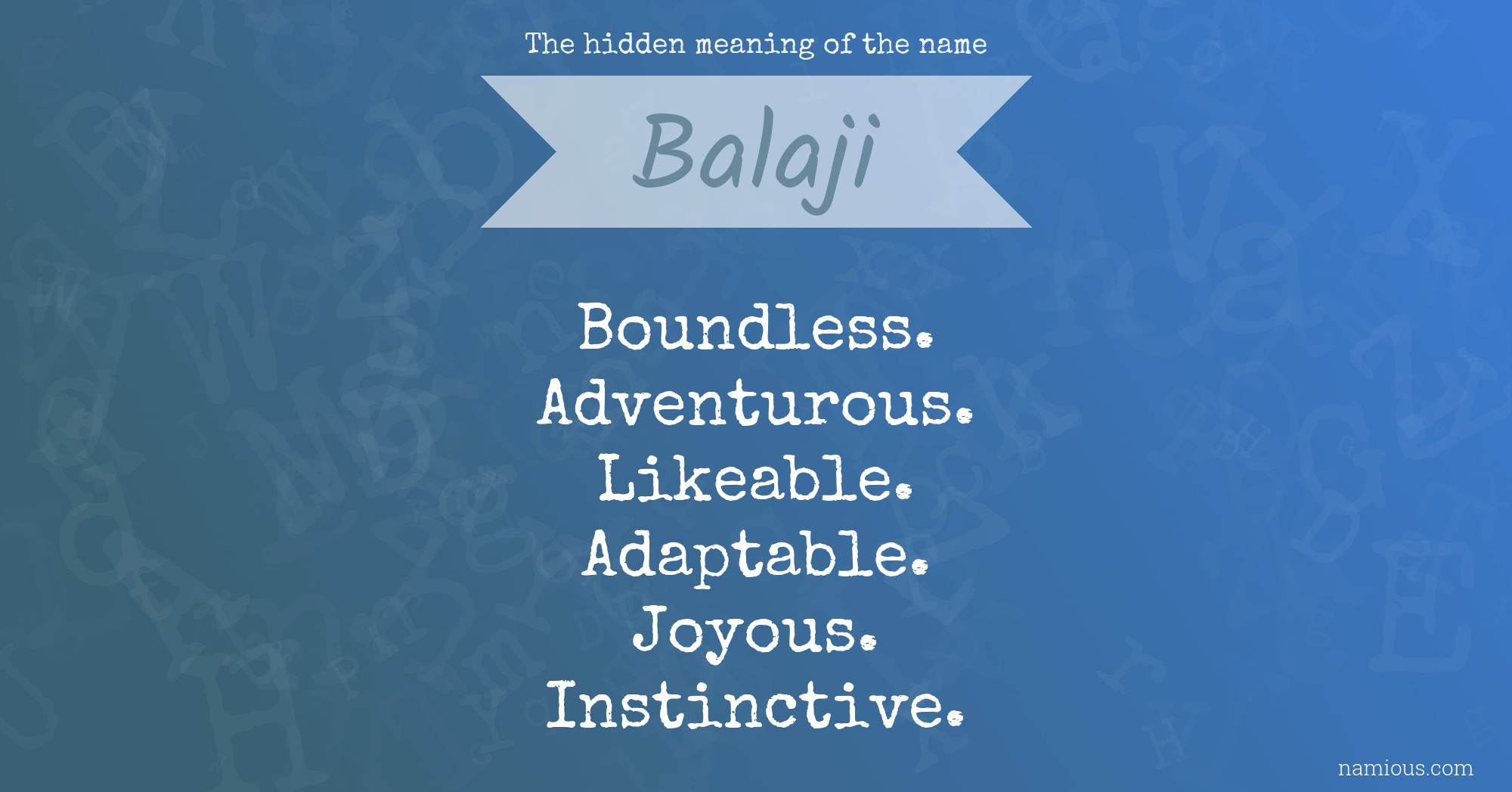 The hidden meaning of the name Balaji