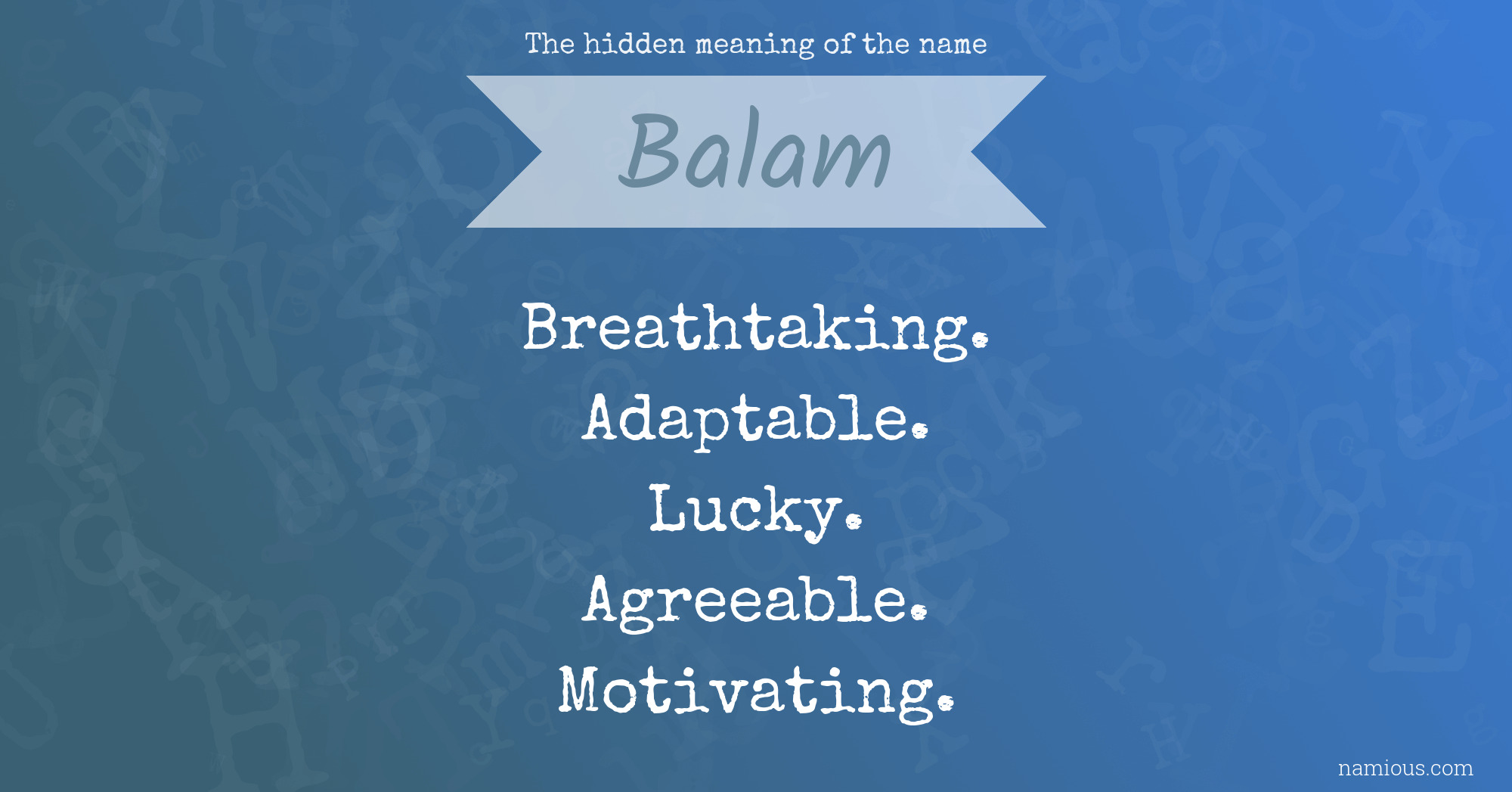 The hidden meaning of the name Balam