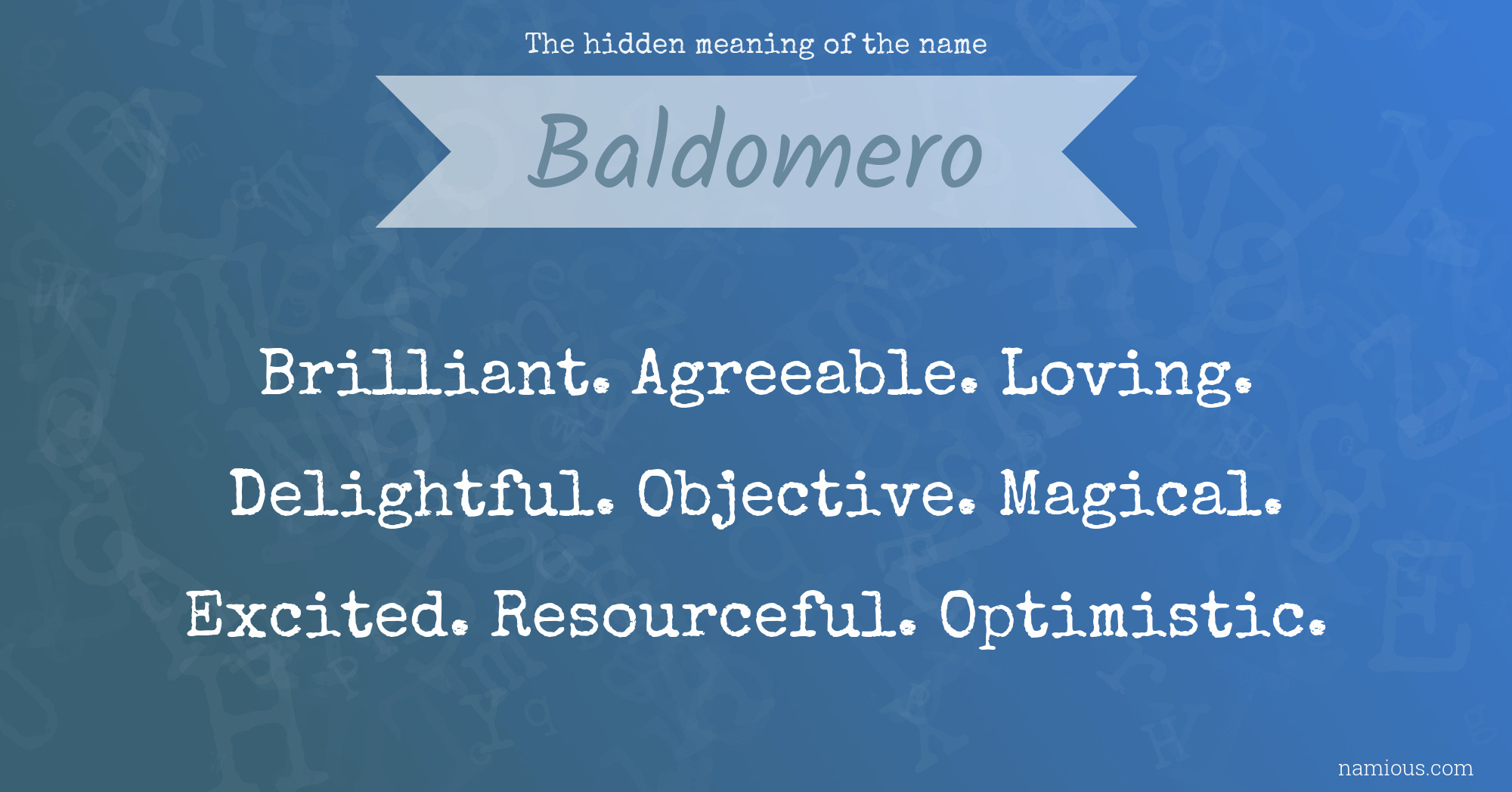 The hidden meaning of the name Baldomero