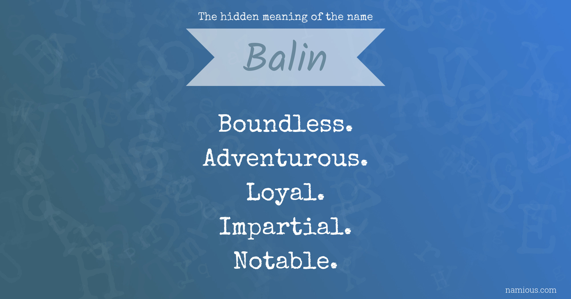 The hidden meaning of the name Balin