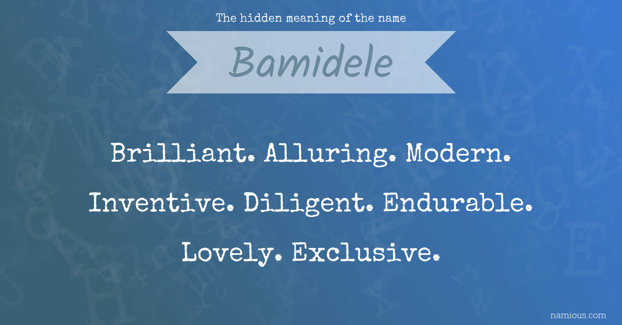 The hidden meaning of the name Bamidele