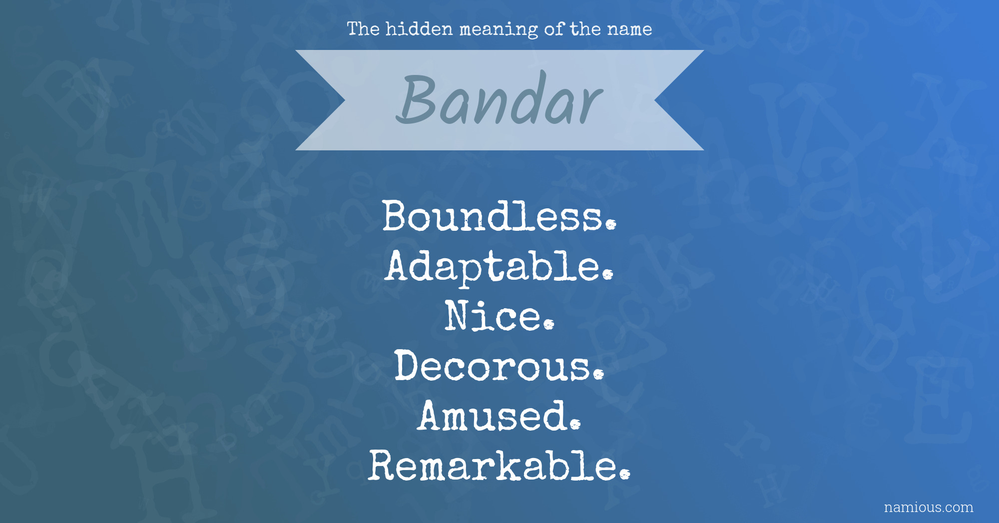 The hidden meaning of the name Bandar