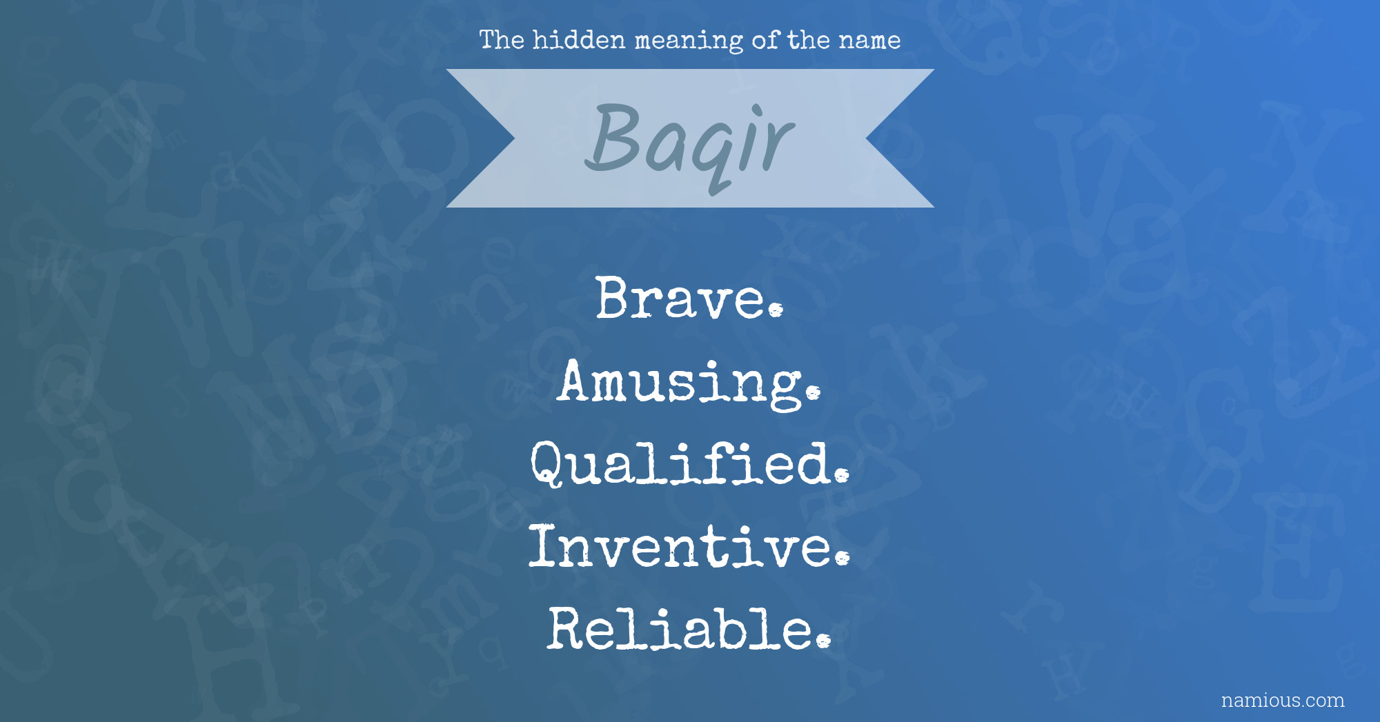 The hidden meaning of the name Baqir