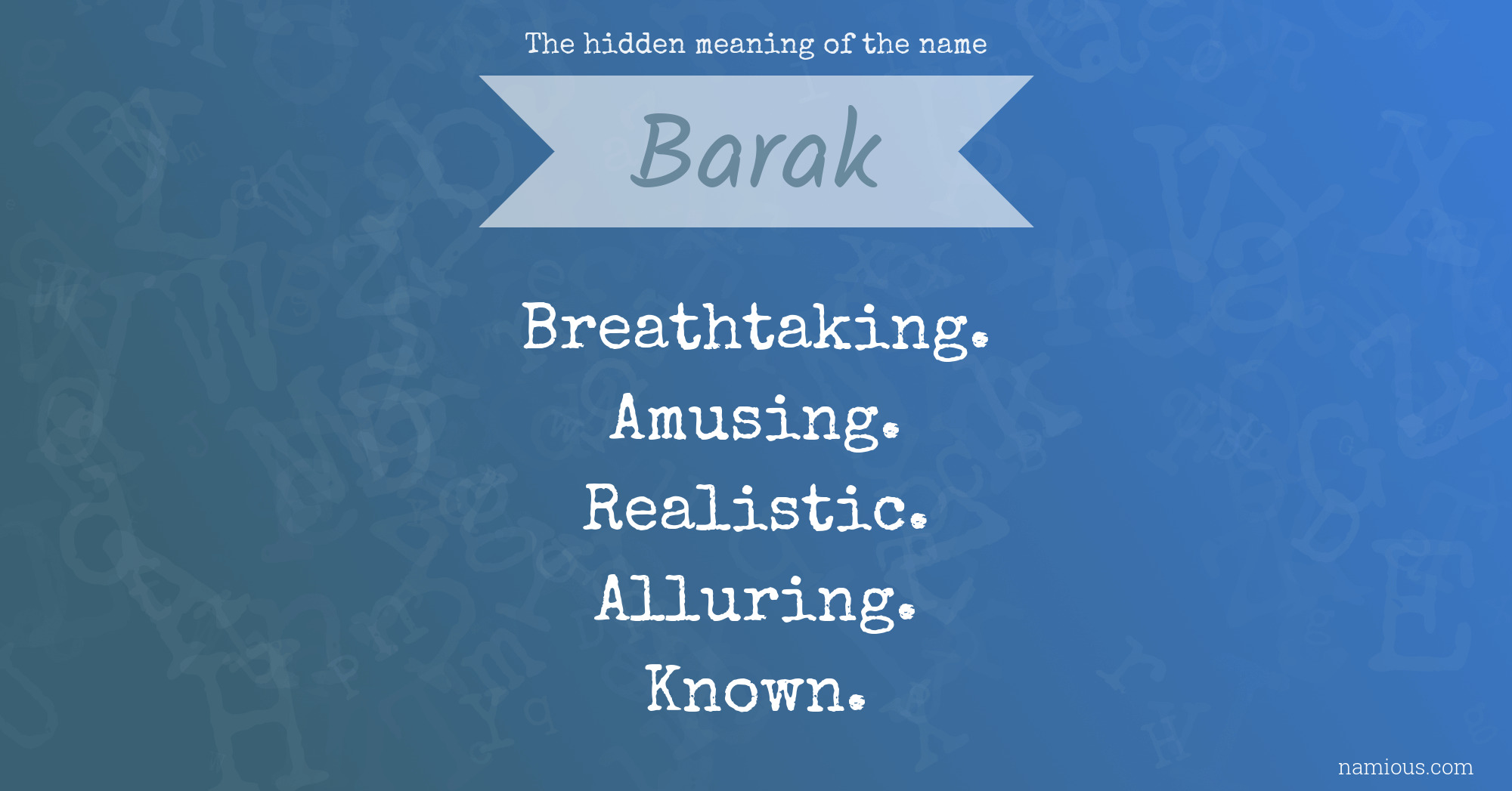 The hidden meaning of the name Barak