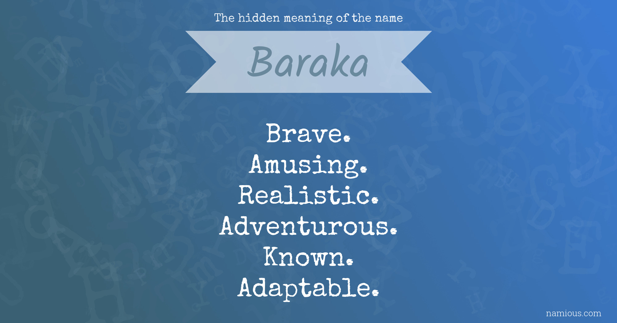 The hidden meaning of the name Baraka