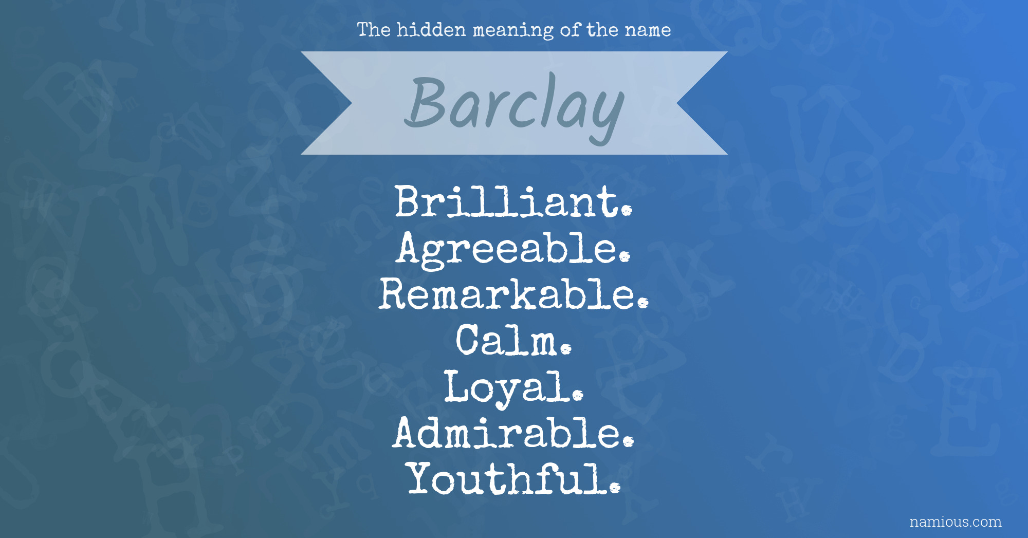 The hidden meaning of the name Barclay