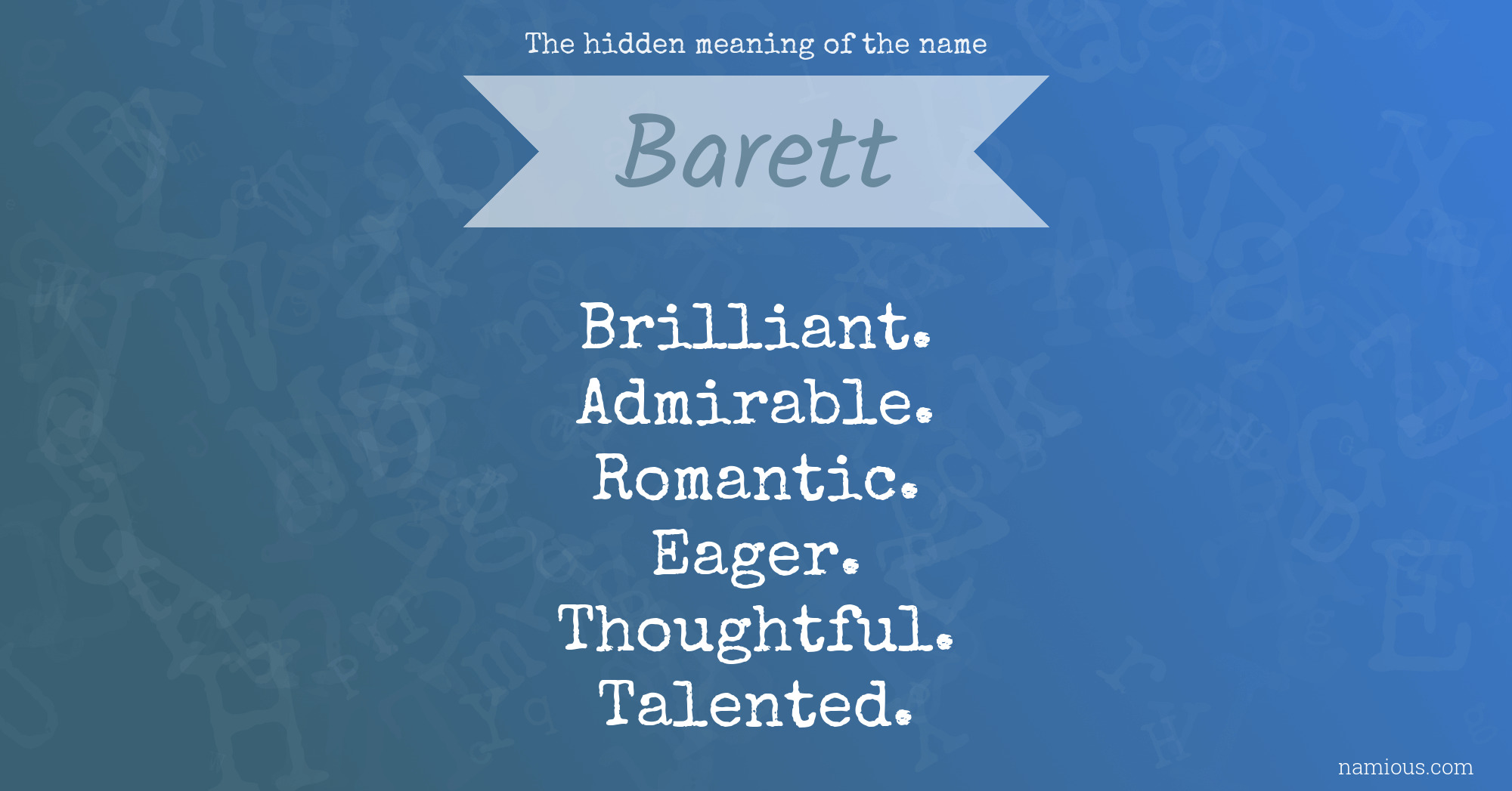 The hidden meaning of the name Barett