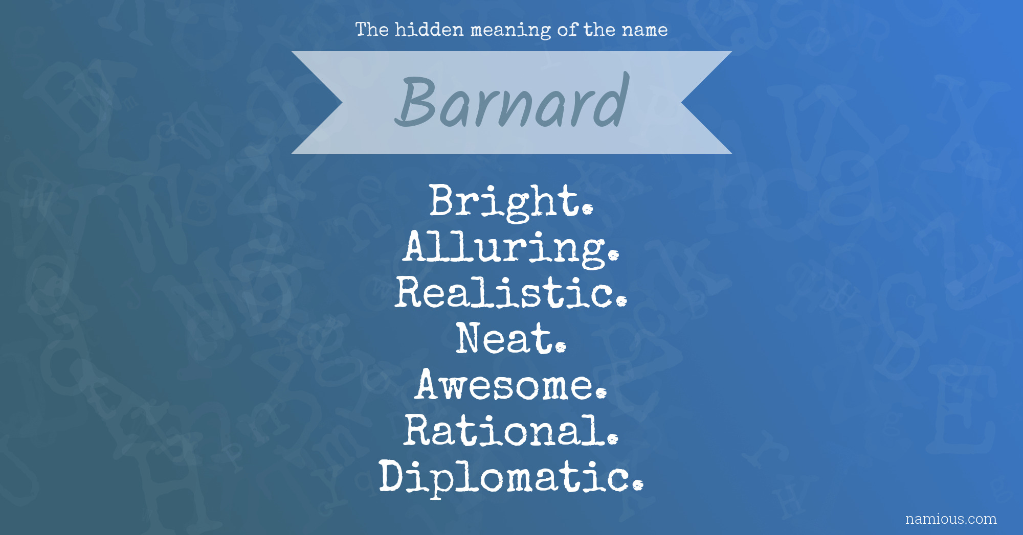 The hidden meaning of the name Barnard