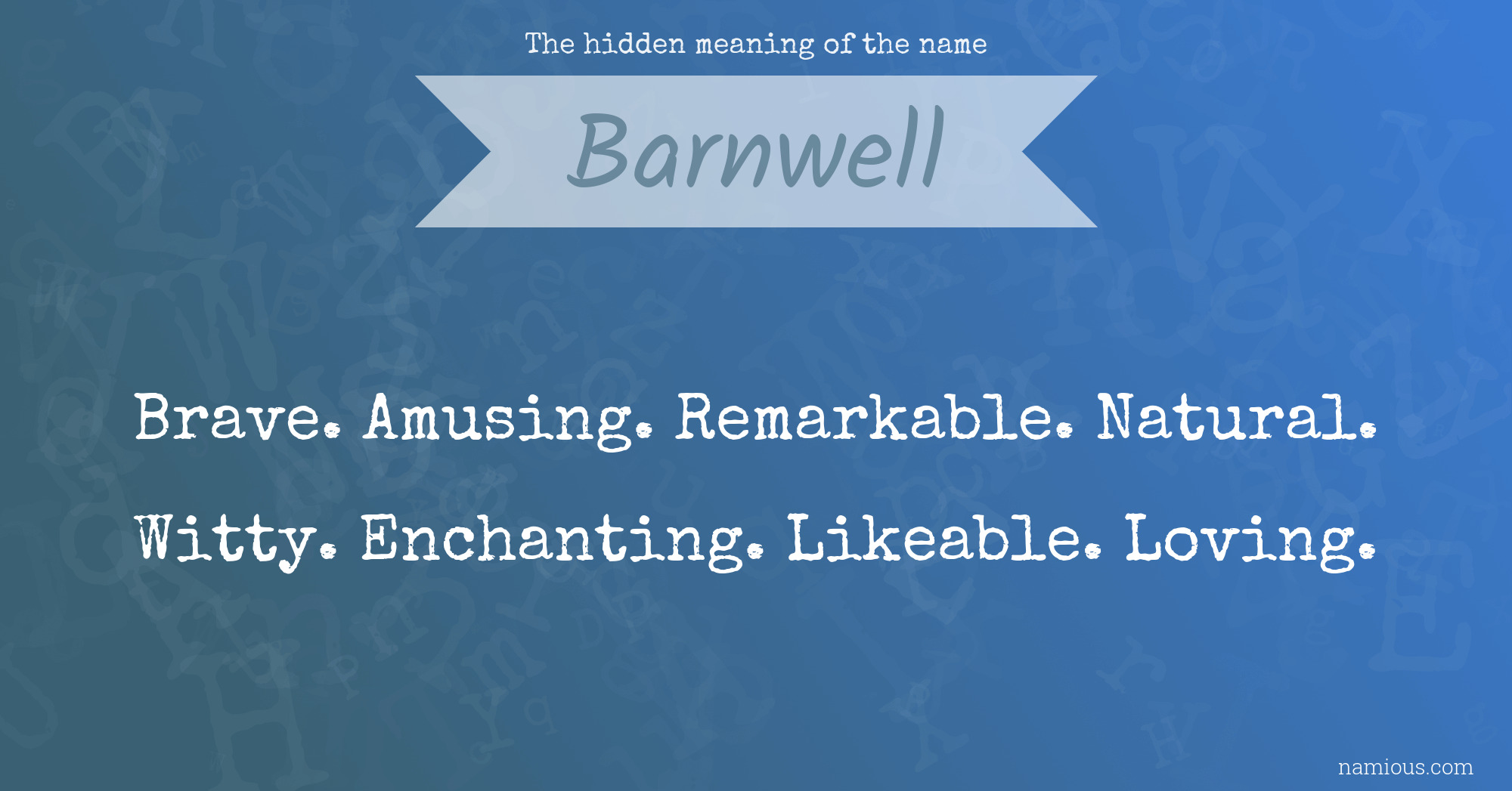 The hidden meaning of the name Barnwell