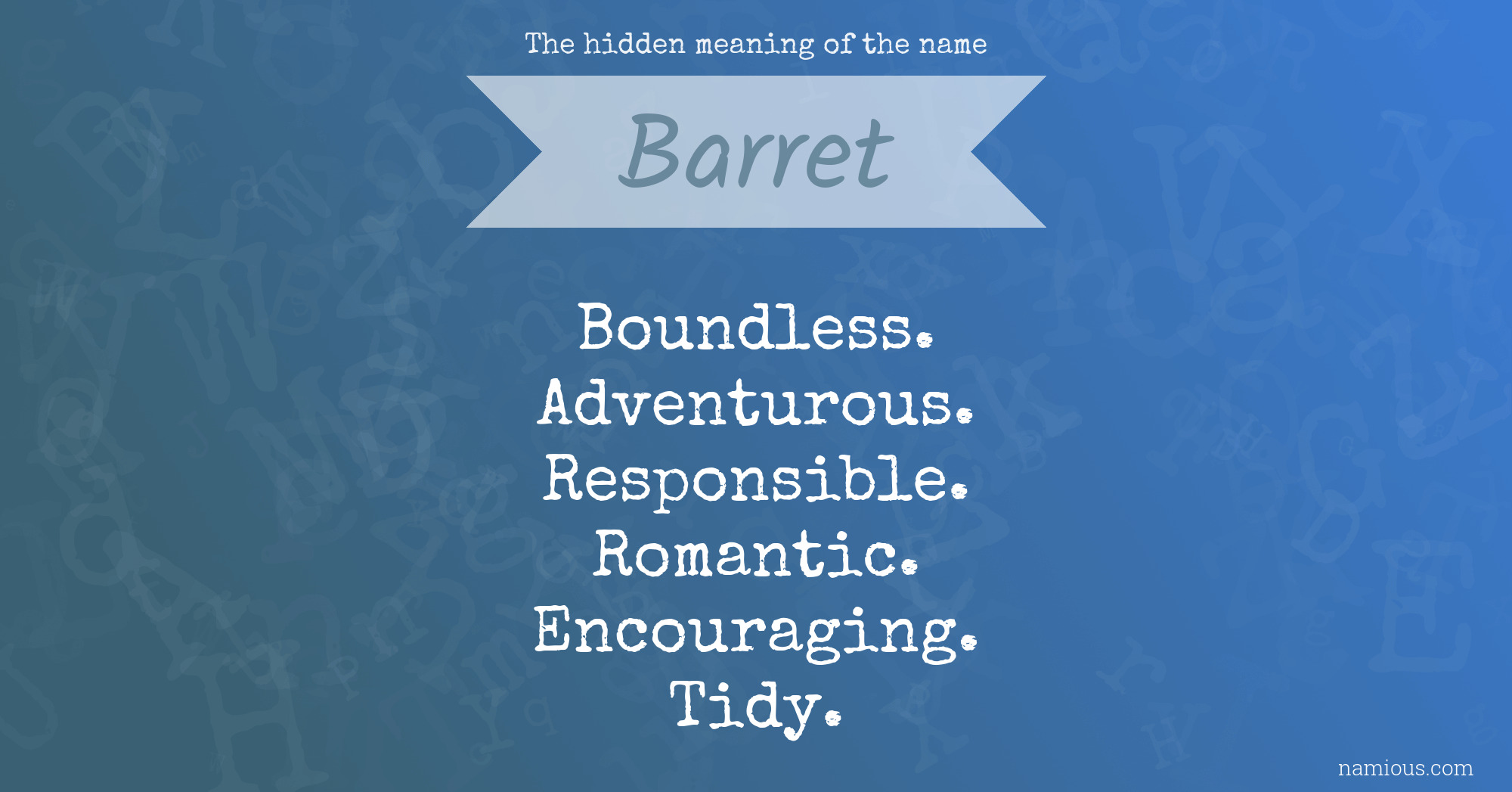 The hidden meaning of the name Barret