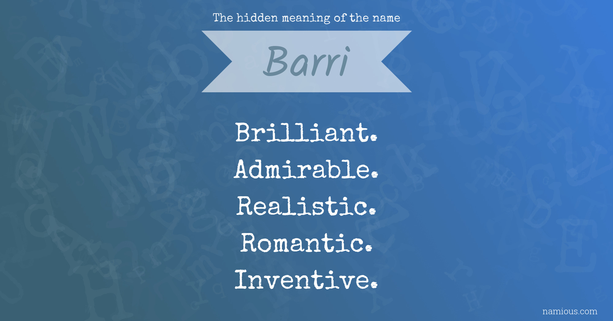 The hidden meaning of the name Barri