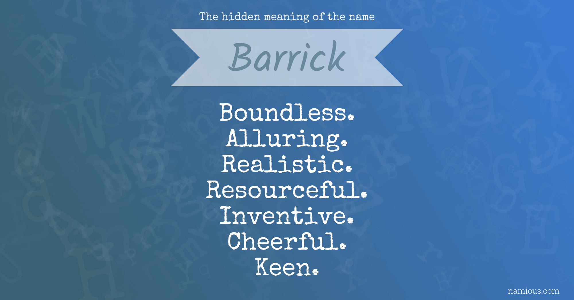 The hidden meaning of the name Barrick