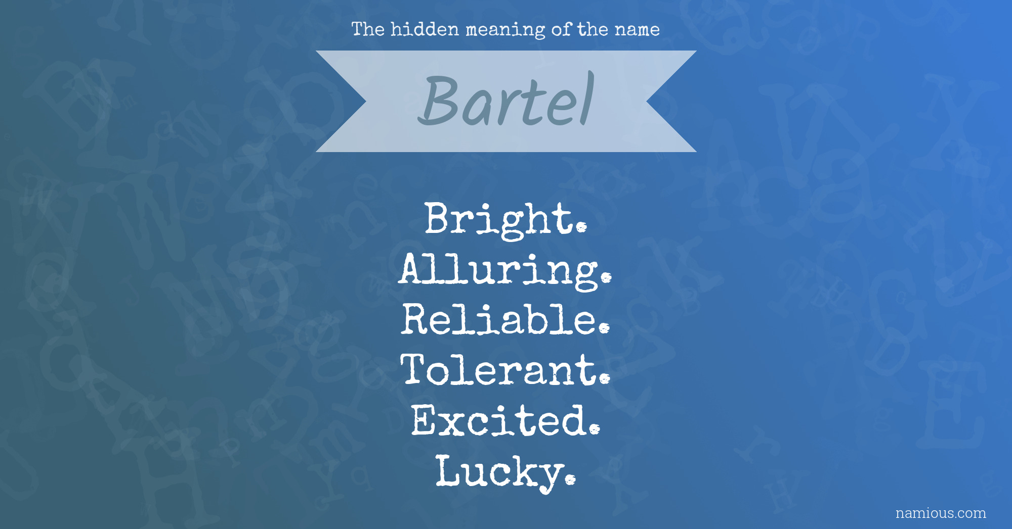 The hidden meaning of the name Bartel