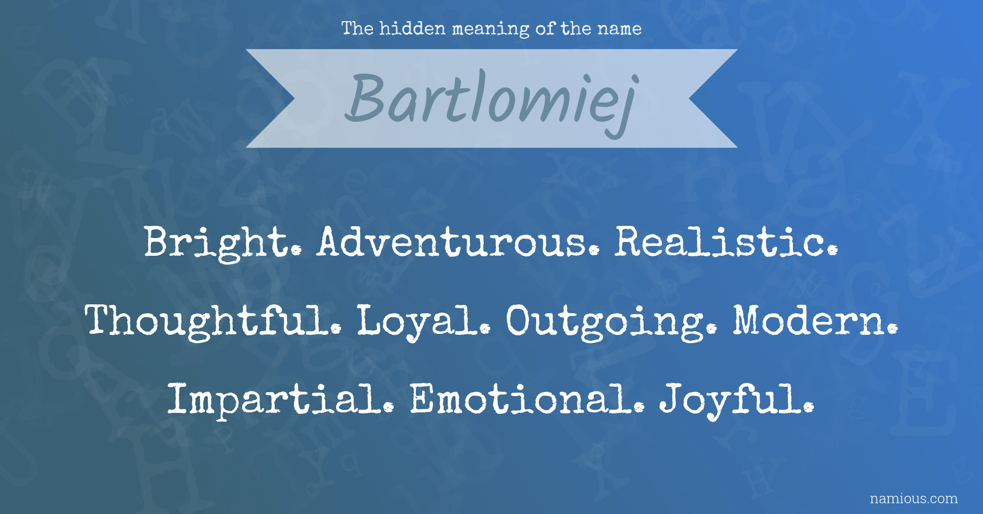 The hidden meaning of the name Bartlomiej