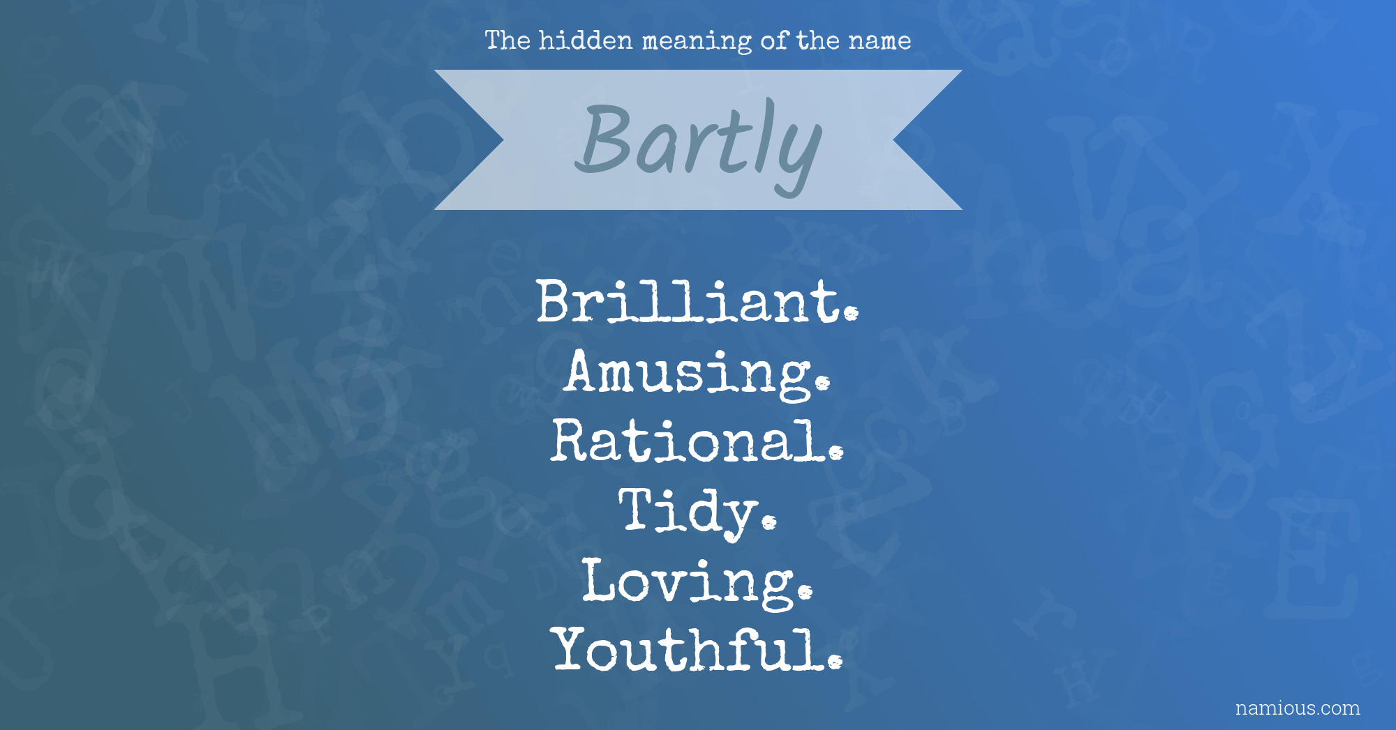 The hidden meaning of the name Bartly