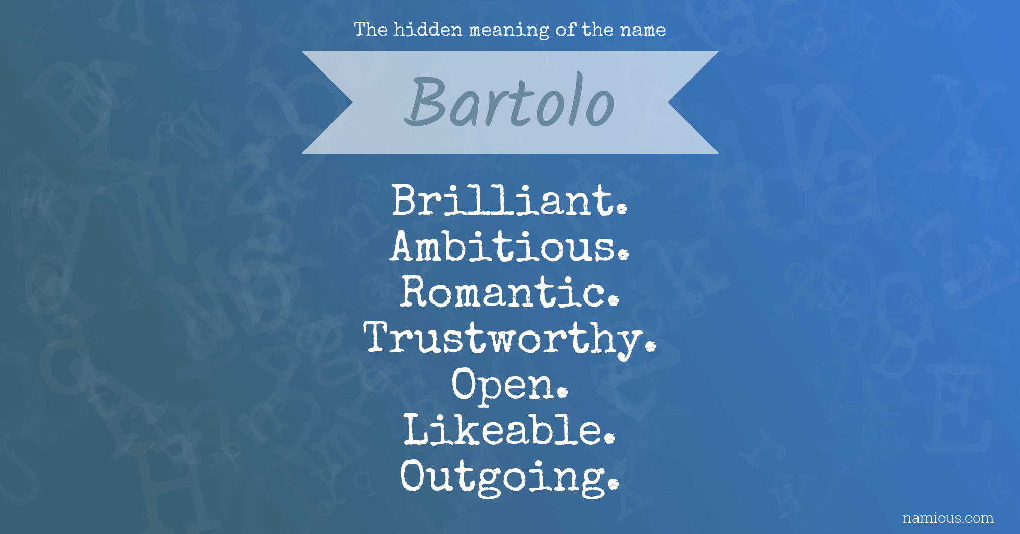 The hidden meaning of the name Bartolo