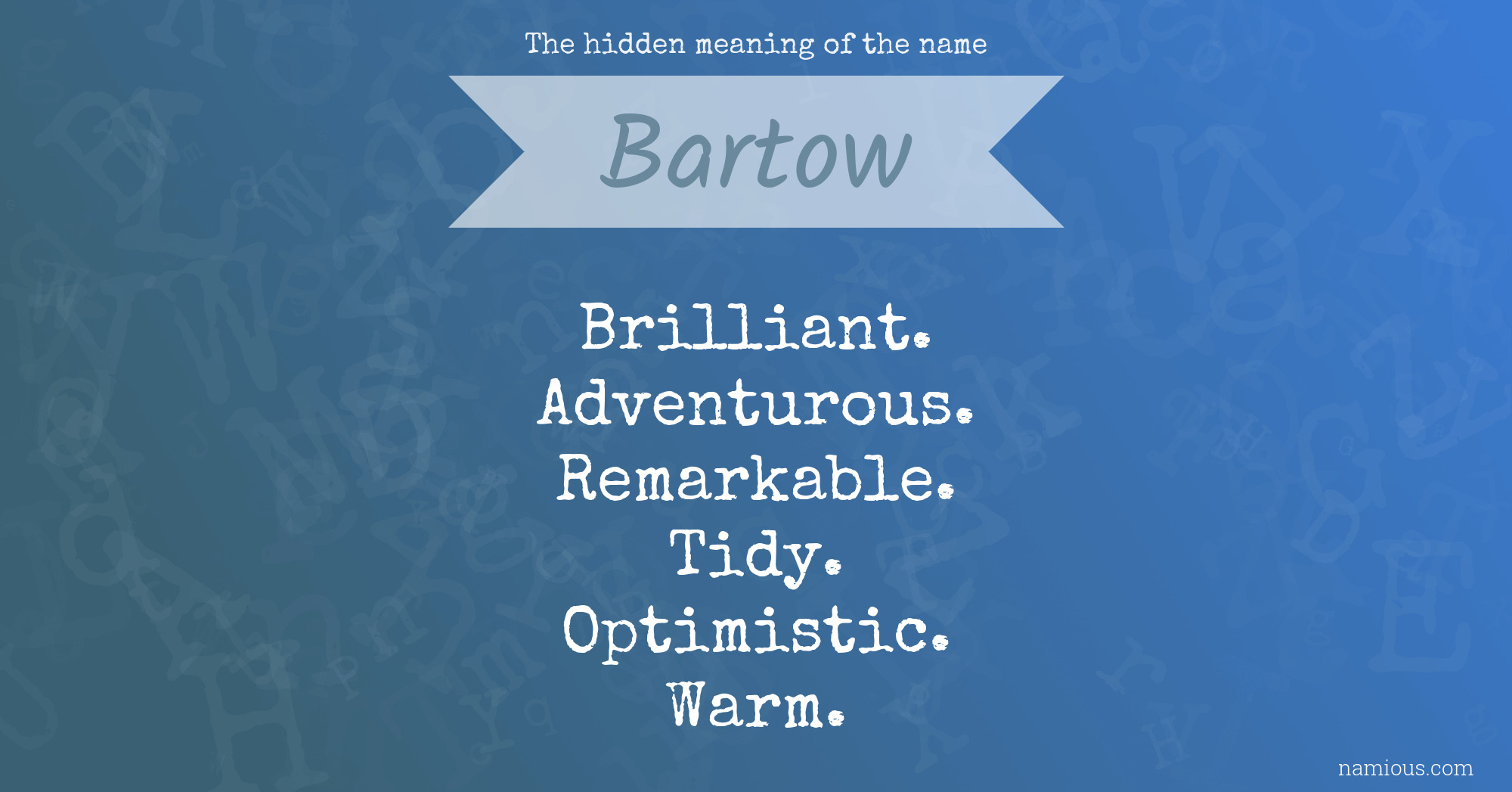 The hidden meaning of the name Bartow