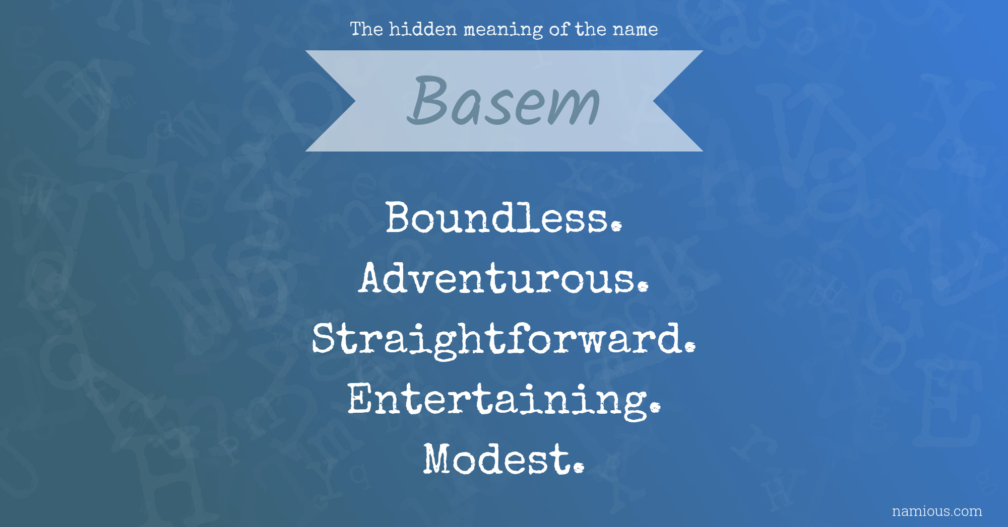 The hidden meaning of the name Basem