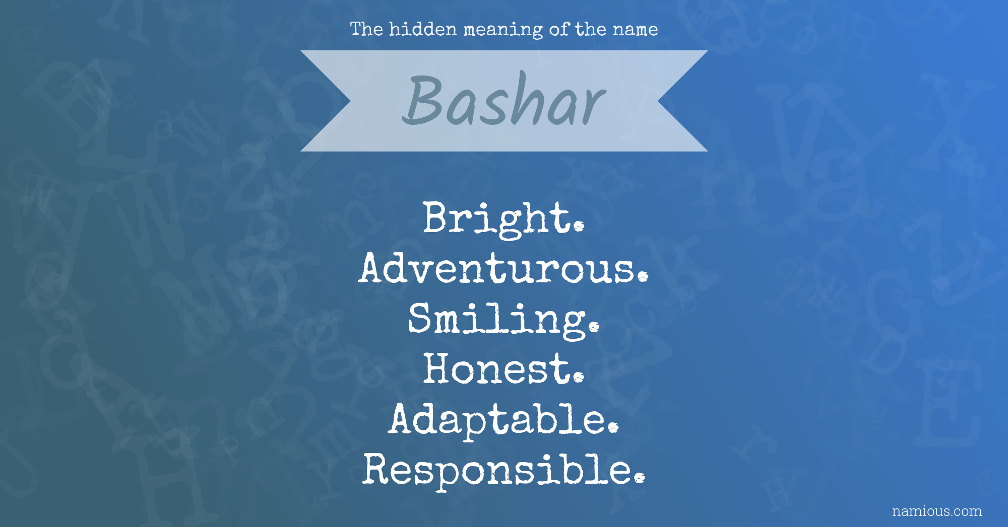 The hidden meaning of the name Bashar