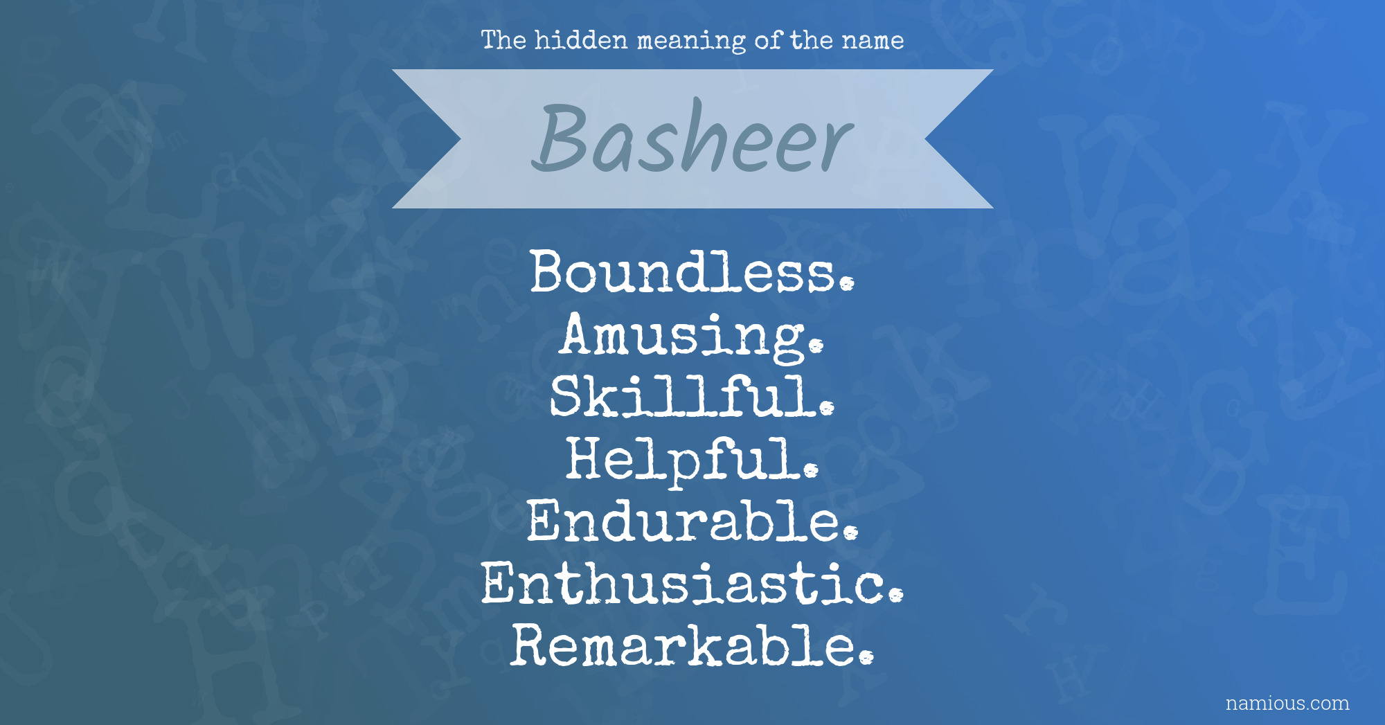 The hidden meaning of the name Basheer