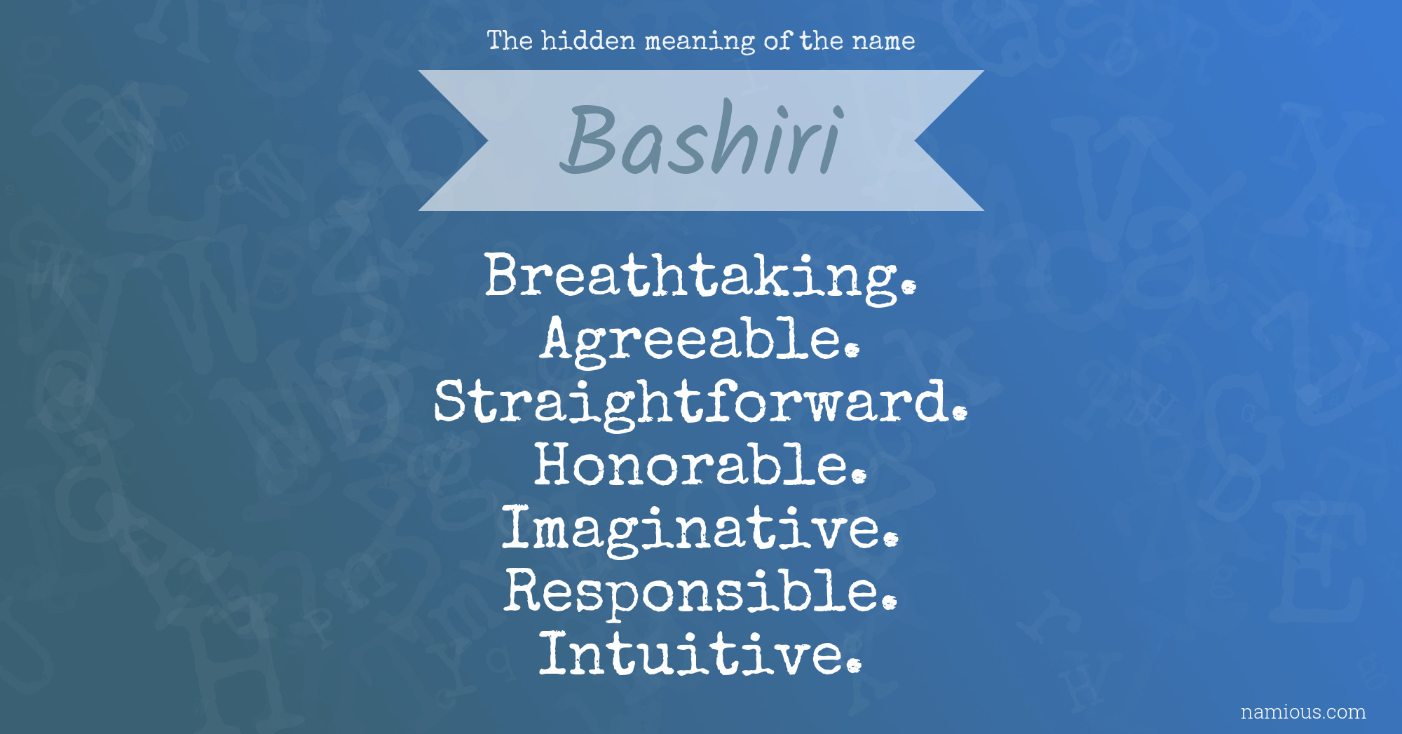 The hidden meaning of the name Bashiri