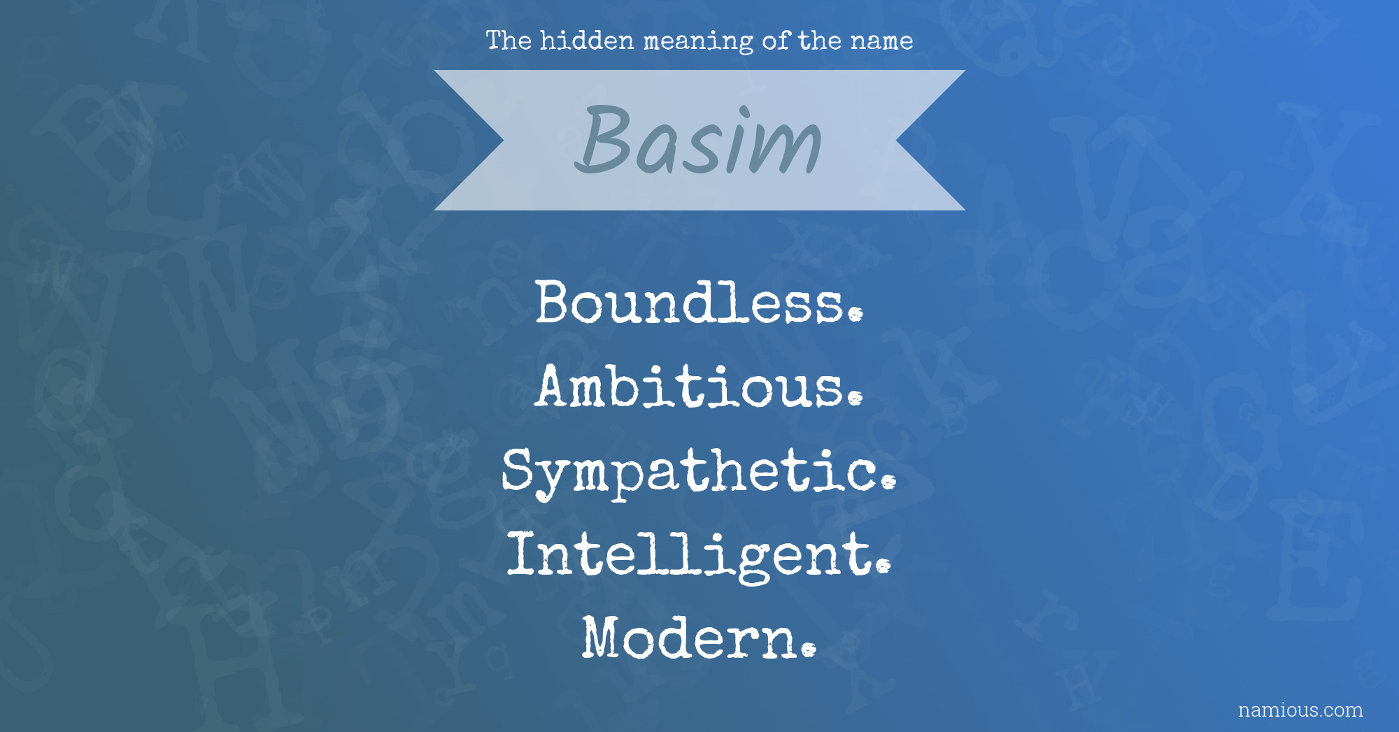 The hidden meaning of the name Basim