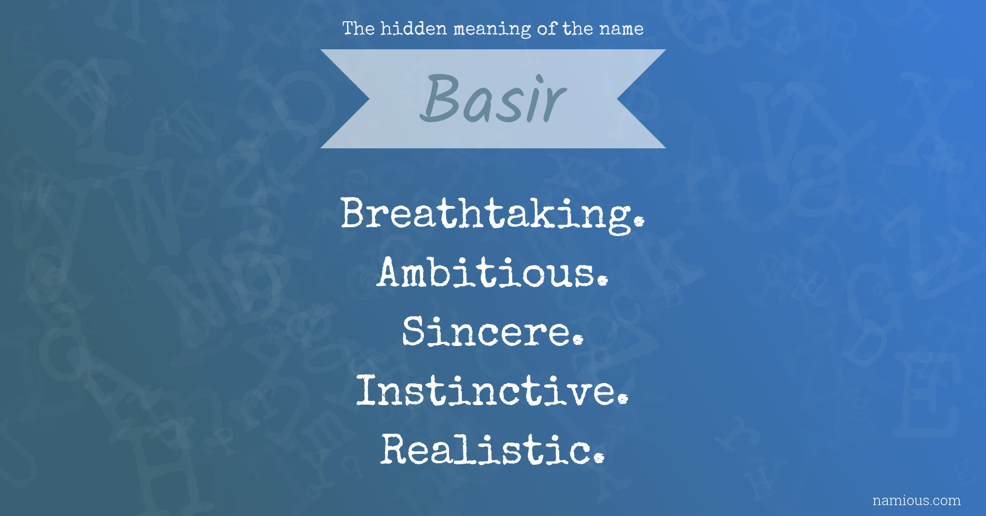 The hidden meaning of the name Basir