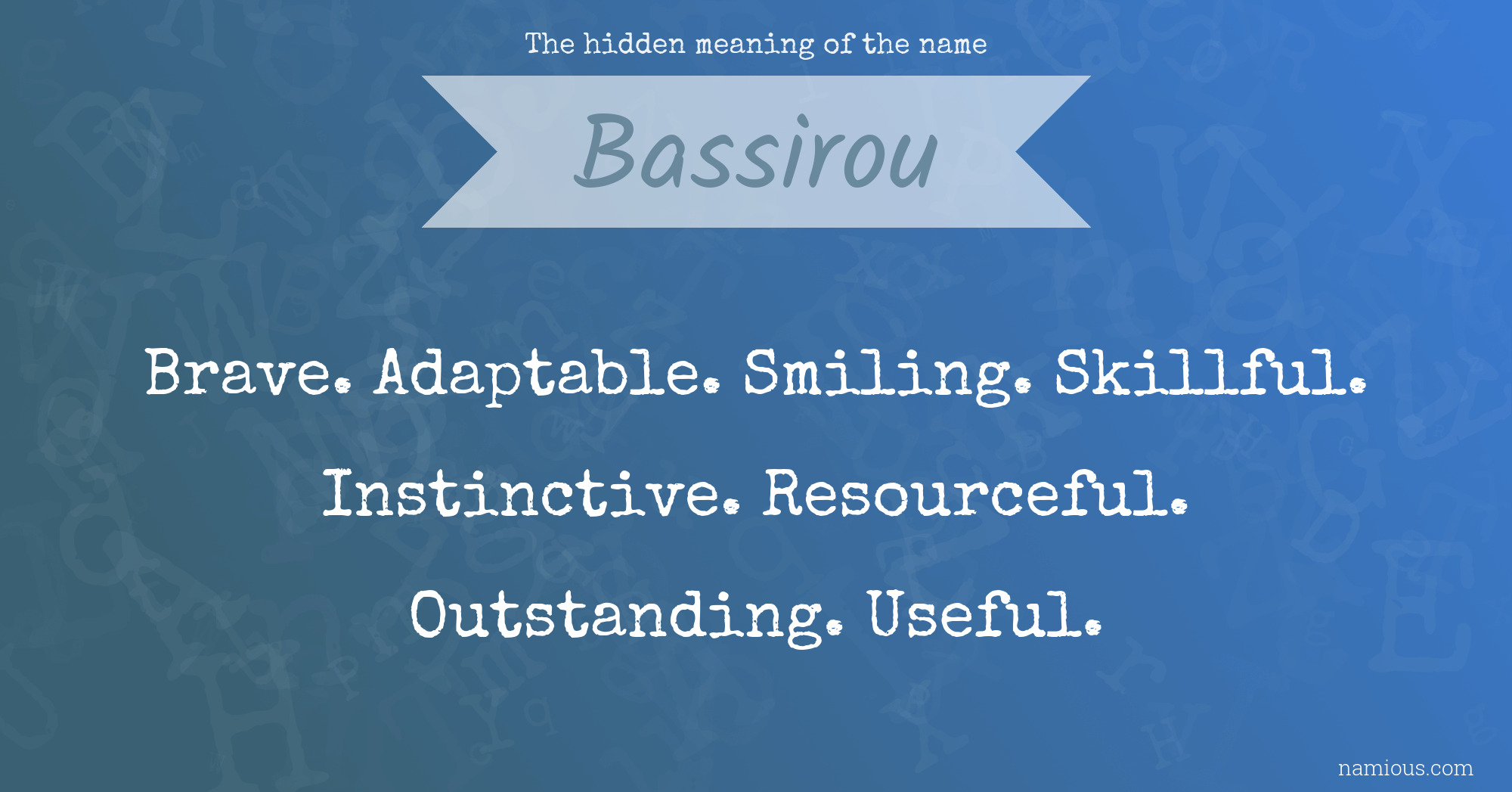 The hidden meaning of the name Bassirou