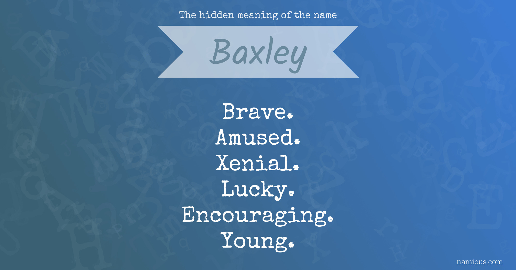 The hidden meaning of the name Baxley