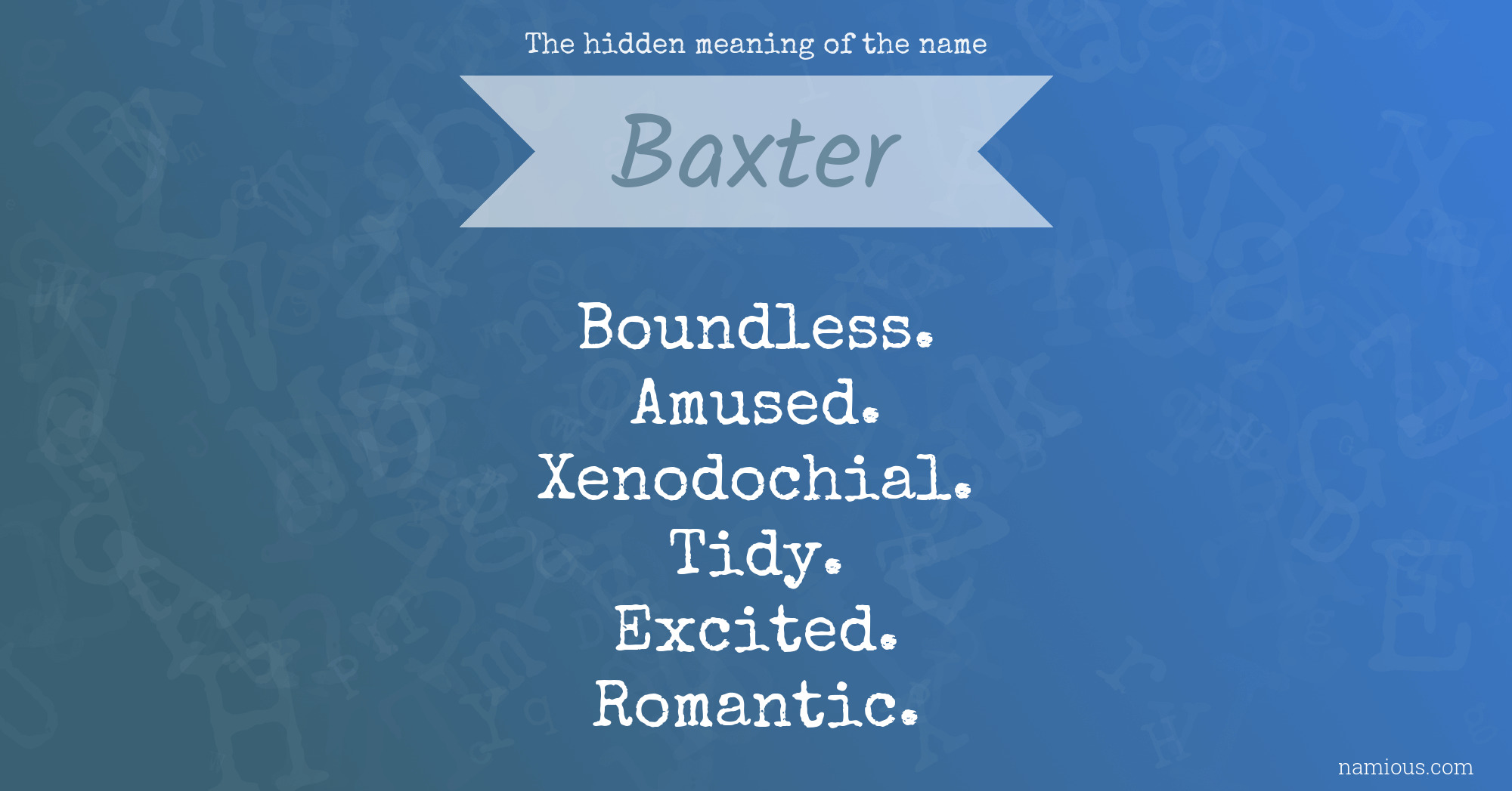 The hidden meaning of the name Baxter