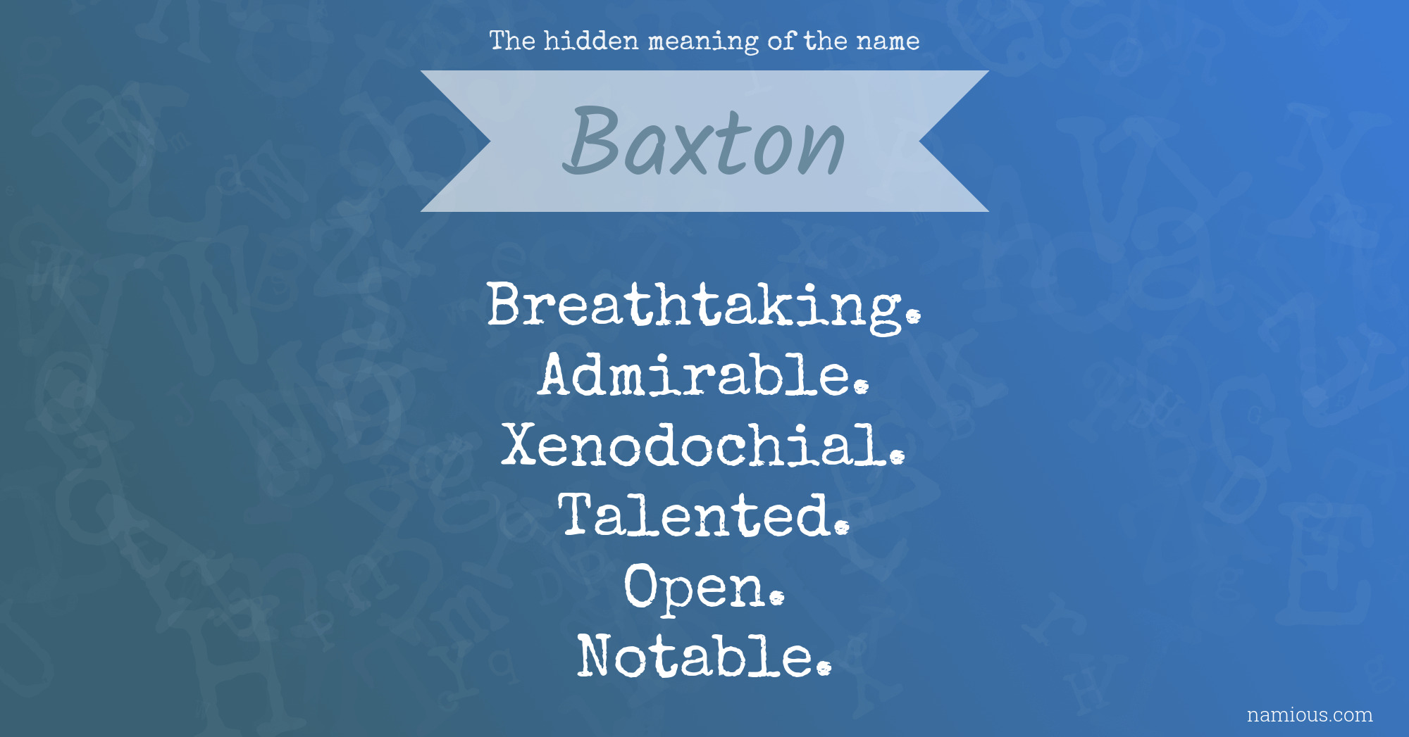 The hidden meaning of the name Baxton