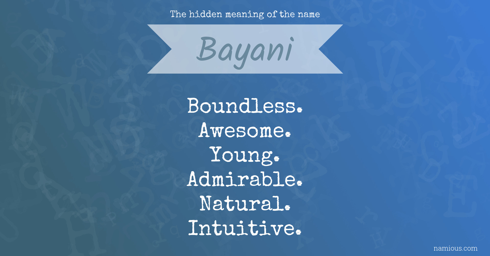 The hidden meaning of the name Bayani