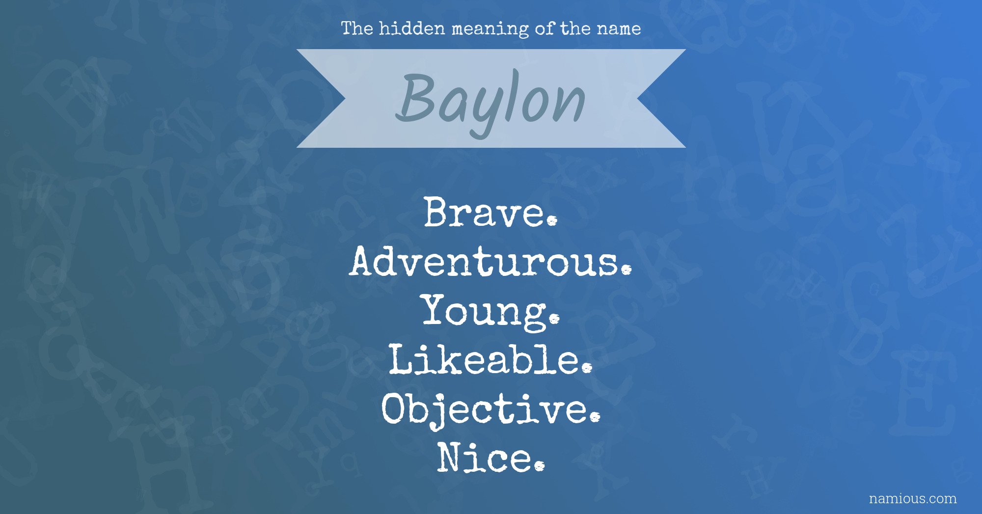 The hidden meaning of the name Baylon