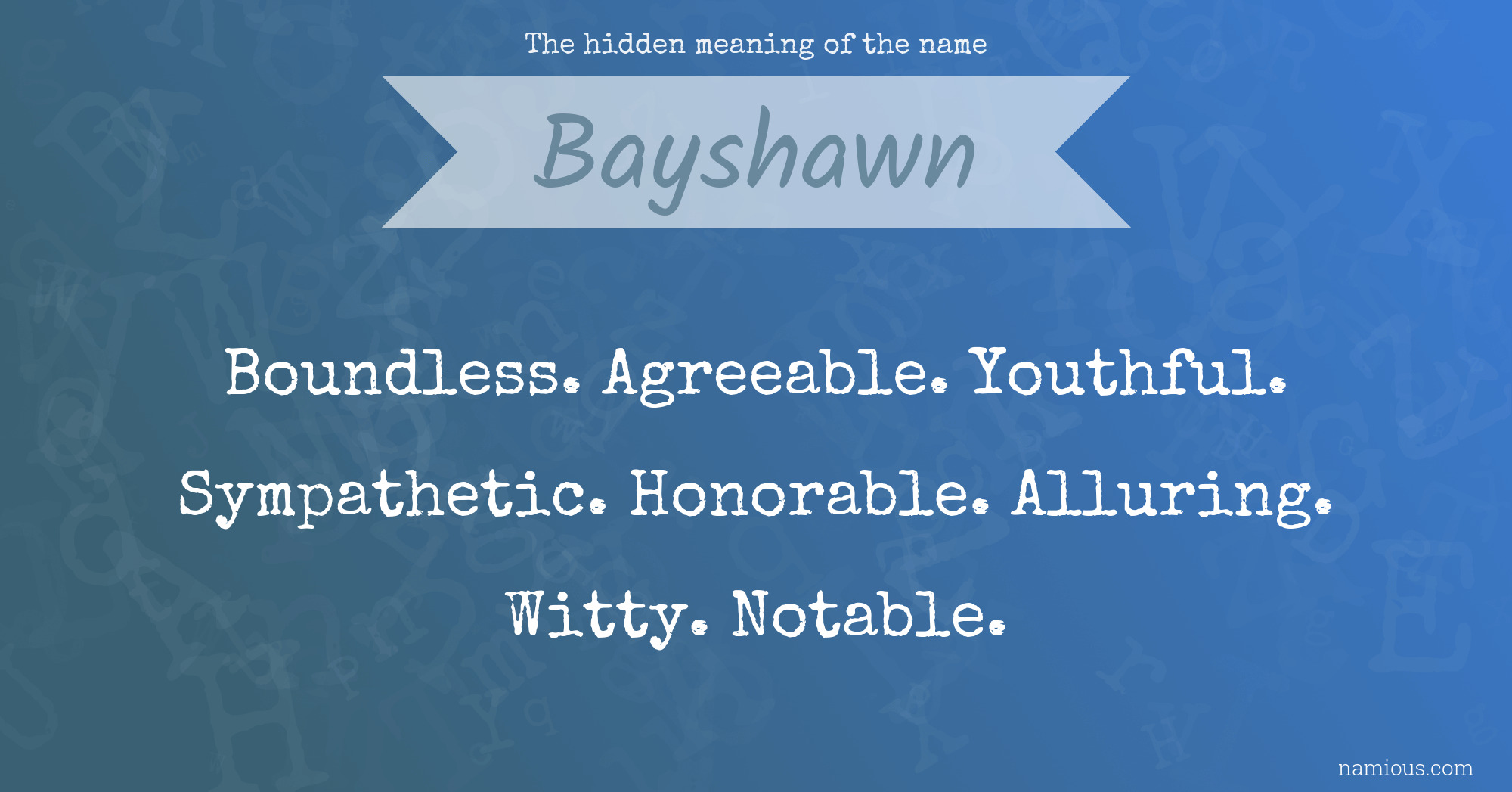 The hidden meaning of the name Bayshawn