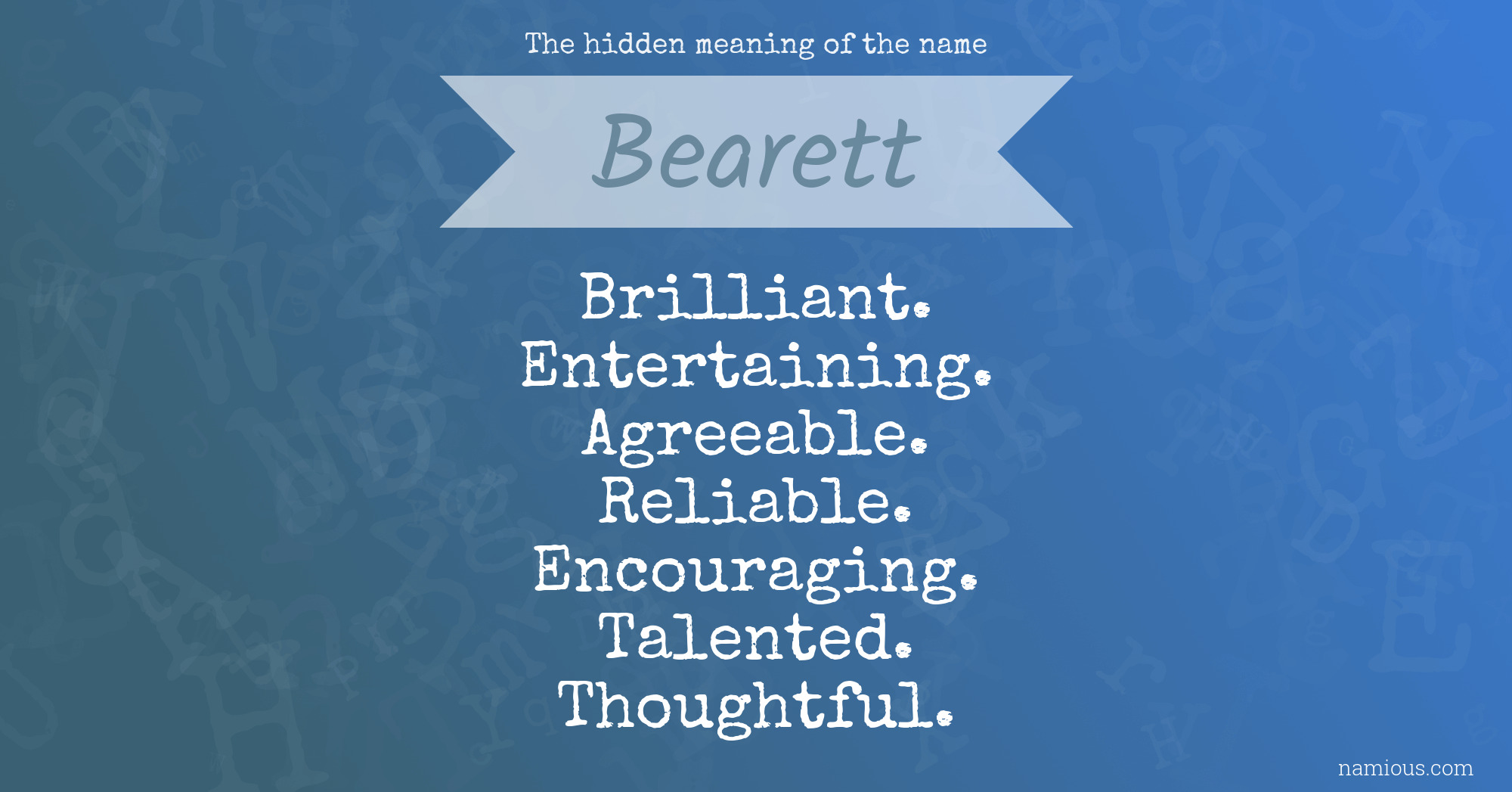 The hidden meaning of the name Bearett