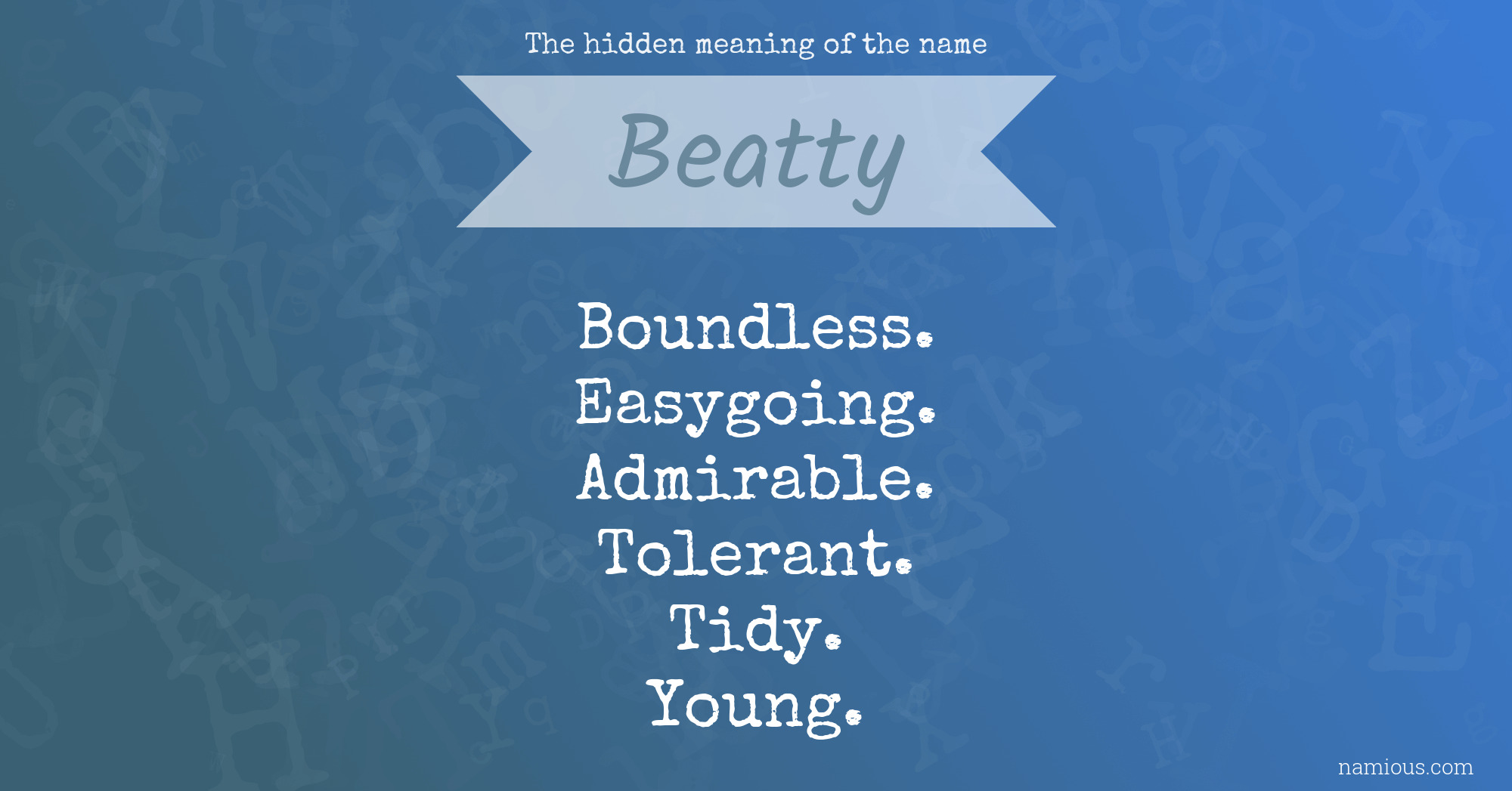 The hidden meaning of the name Beatty