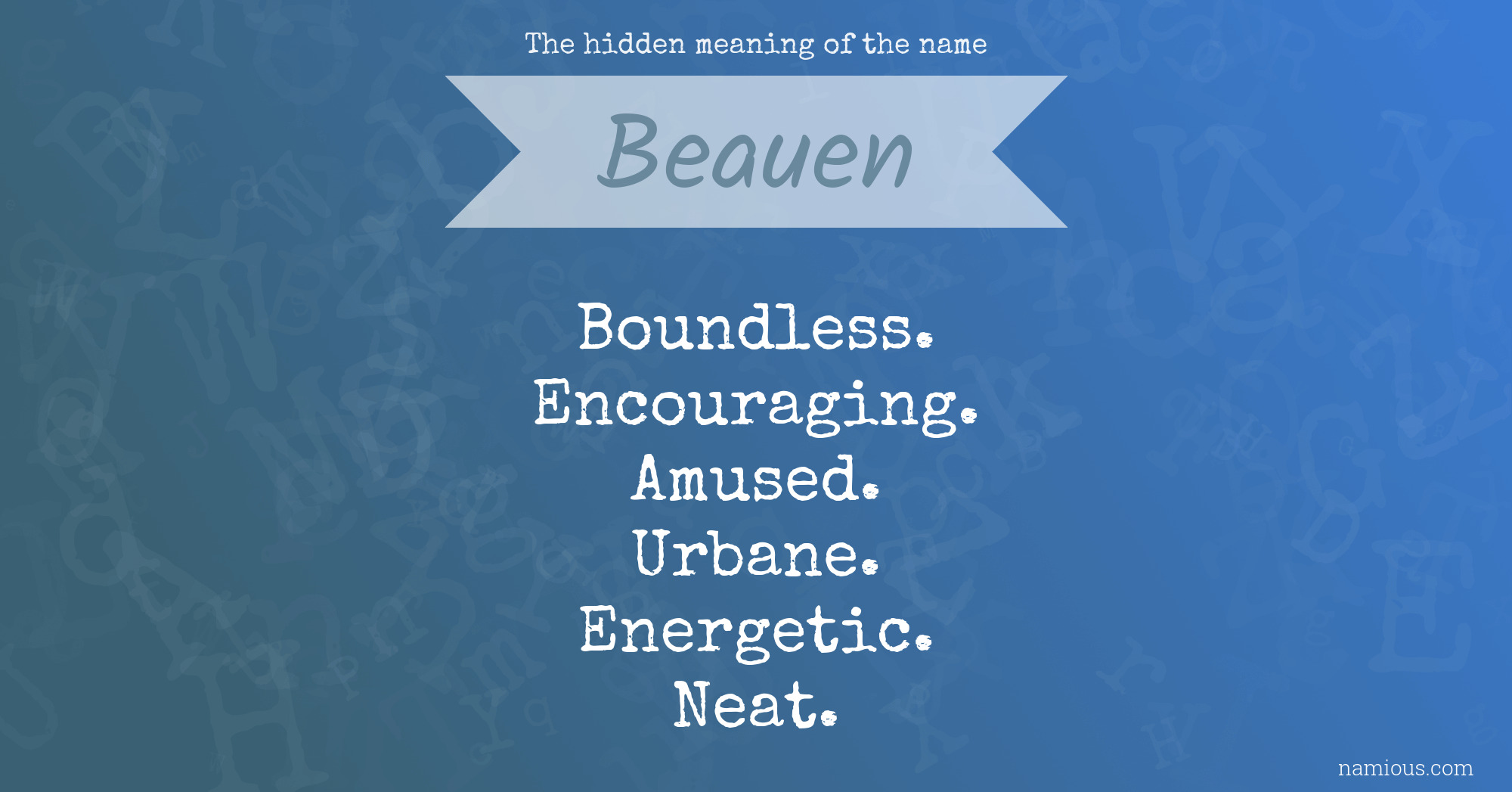 The hidden meaning of the name Beauen