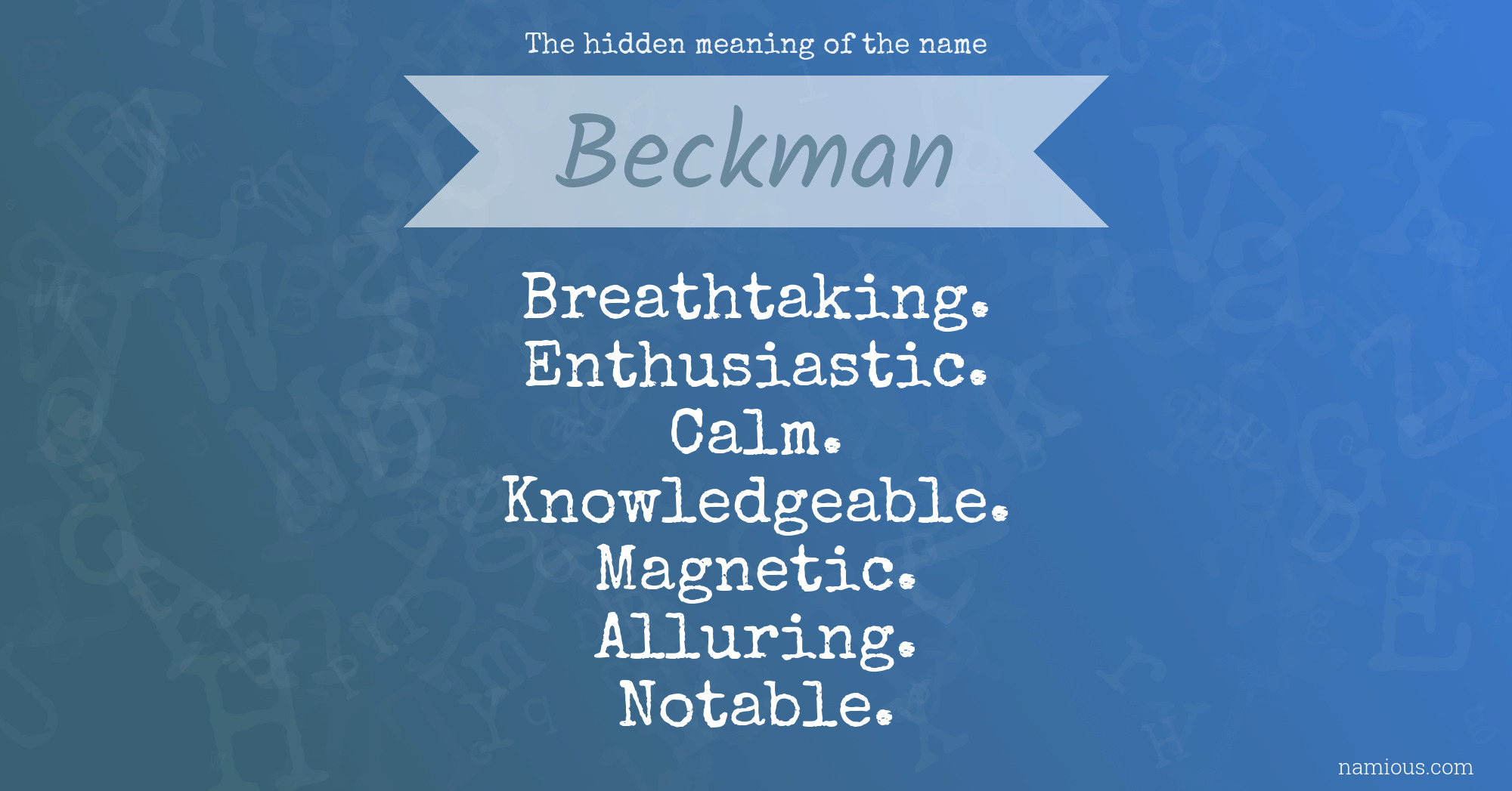 The hidden meaning of the name Beckman