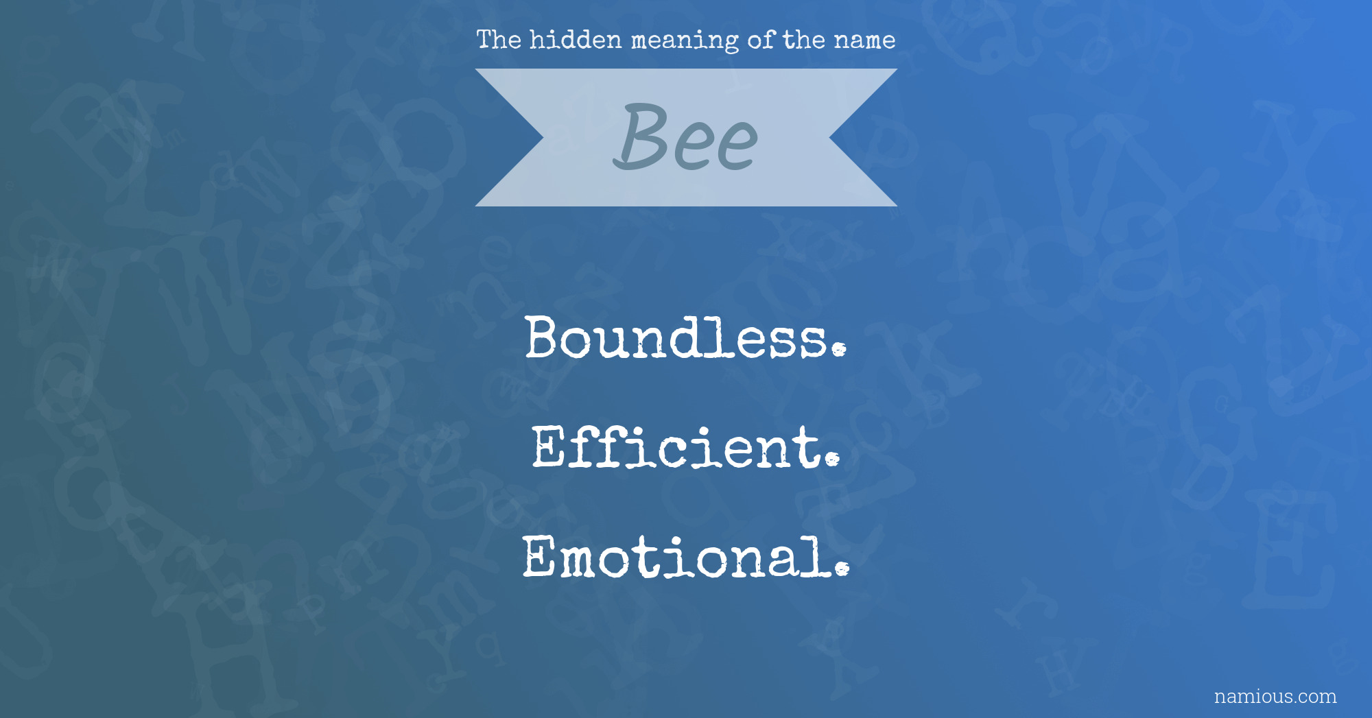 The hidden meaning of the name Bee