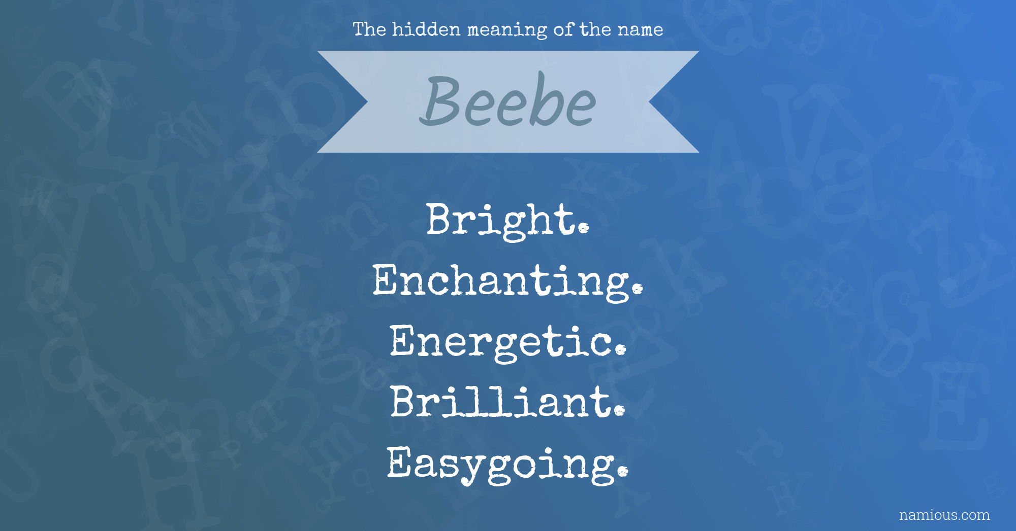 The hidden meaning of the name Beebe