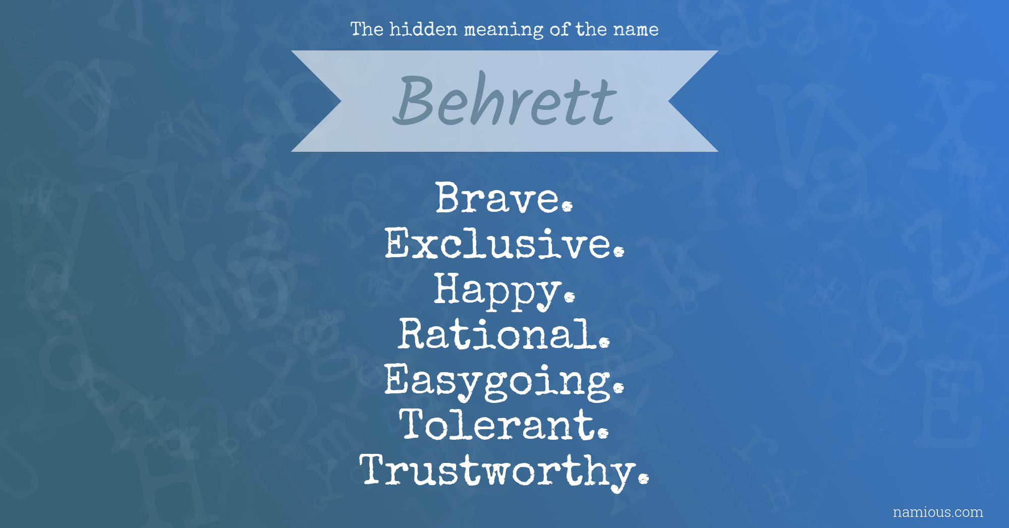 The hidden meaning of the name Behrett