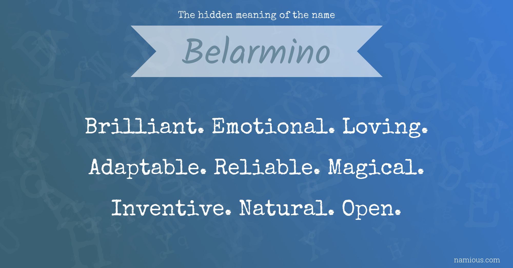 The hidden meaning of the name Belarmino