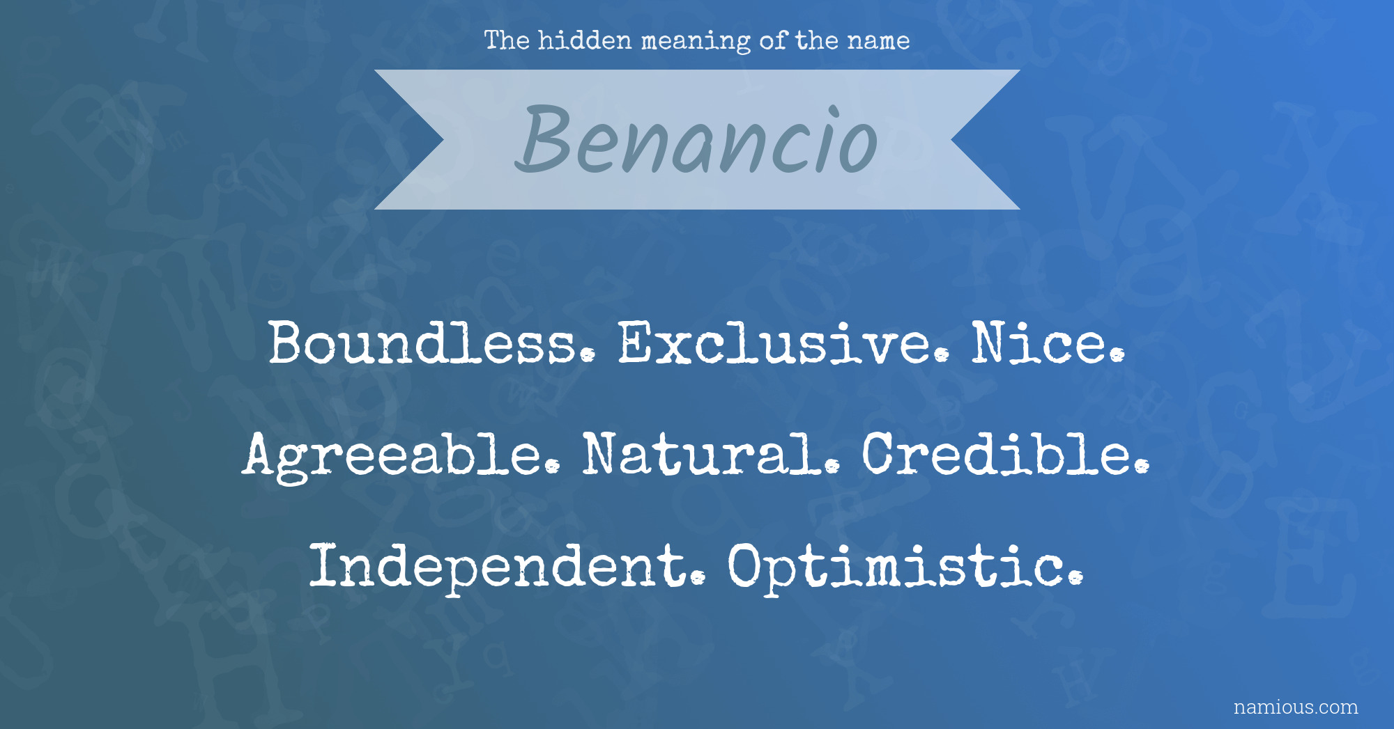 The hidden meaning of the name Benancio