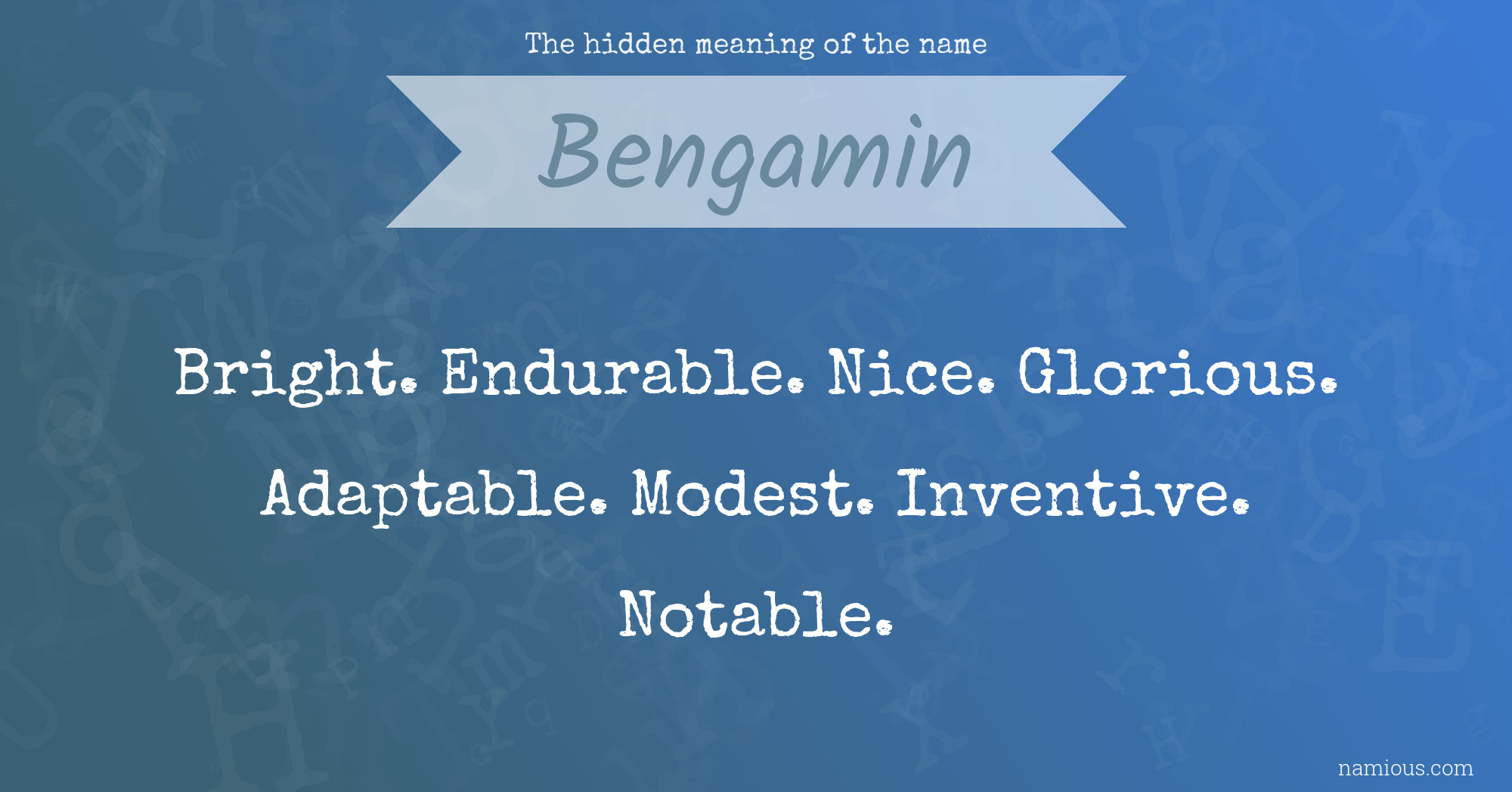 The hidden meaning of the name Bengamin