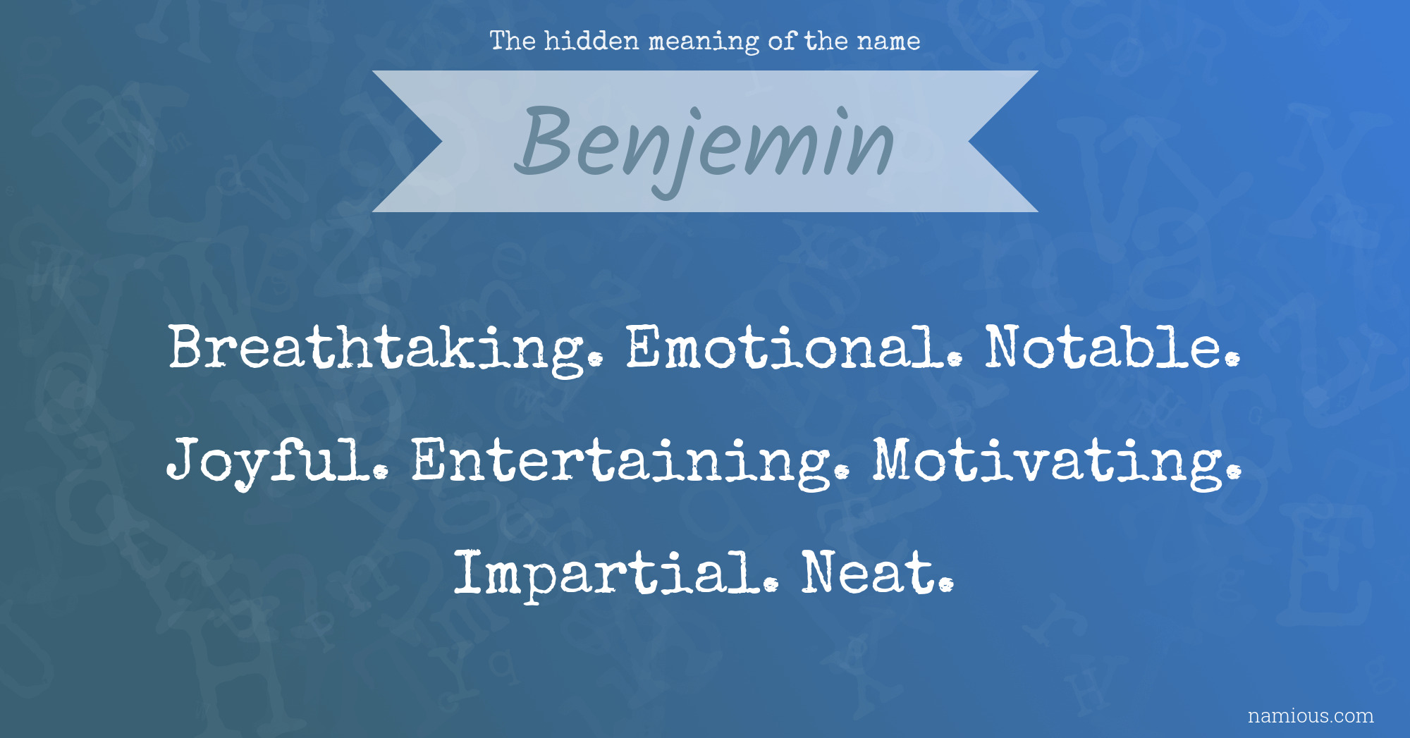 The hidden meaning of the name Benjemin