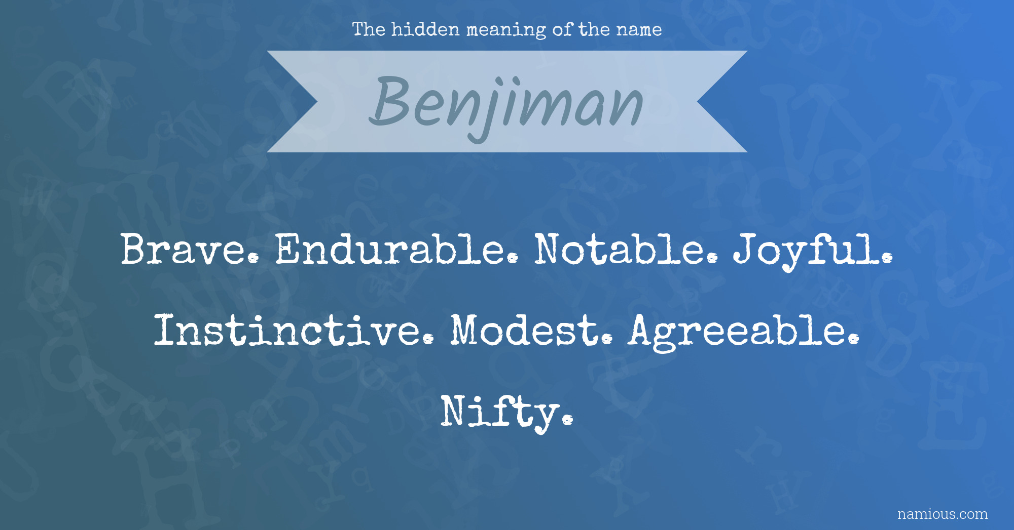 The hidden meaning of the name Benjiman