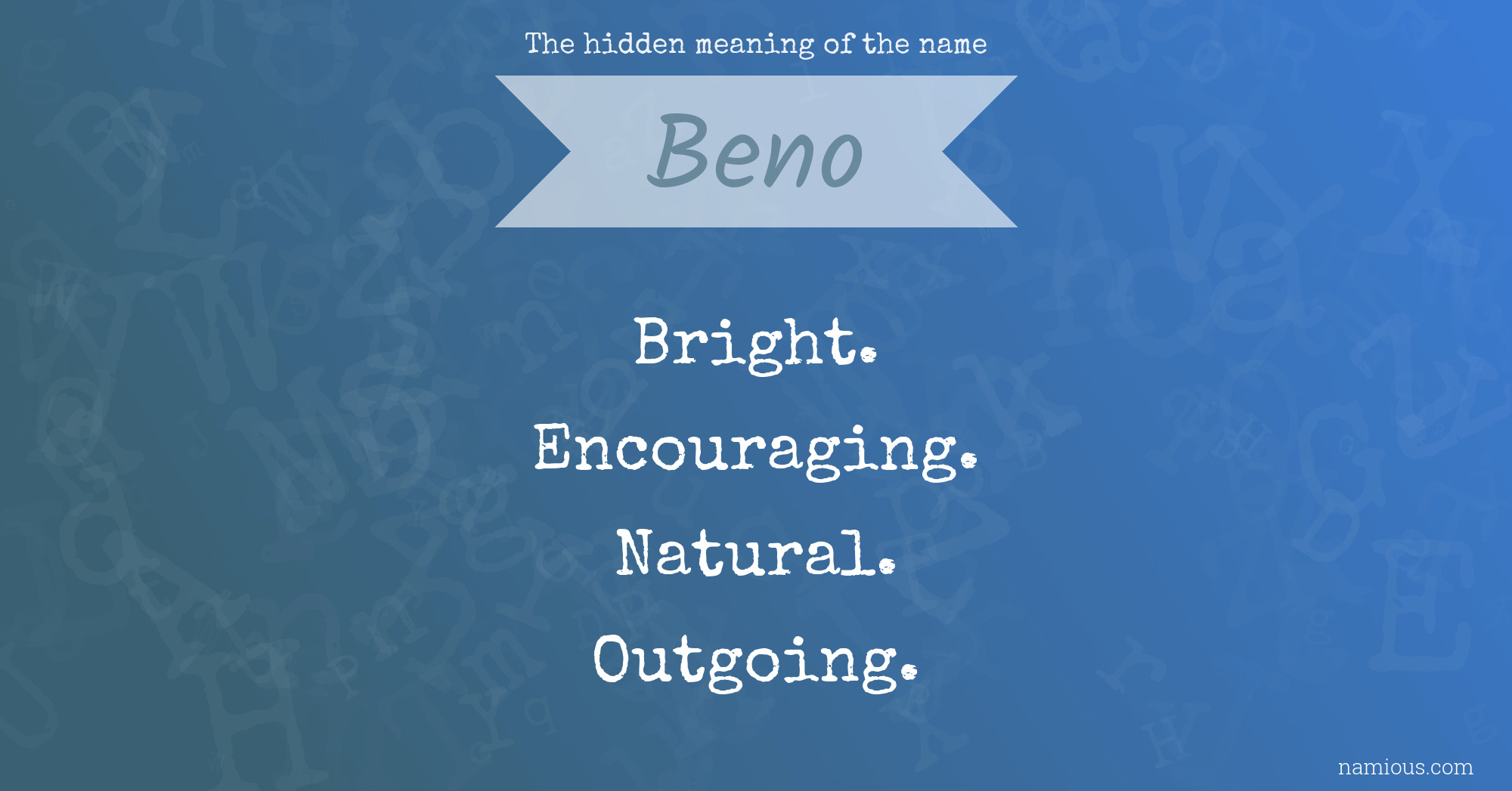 The hidden meaning of the name Beno