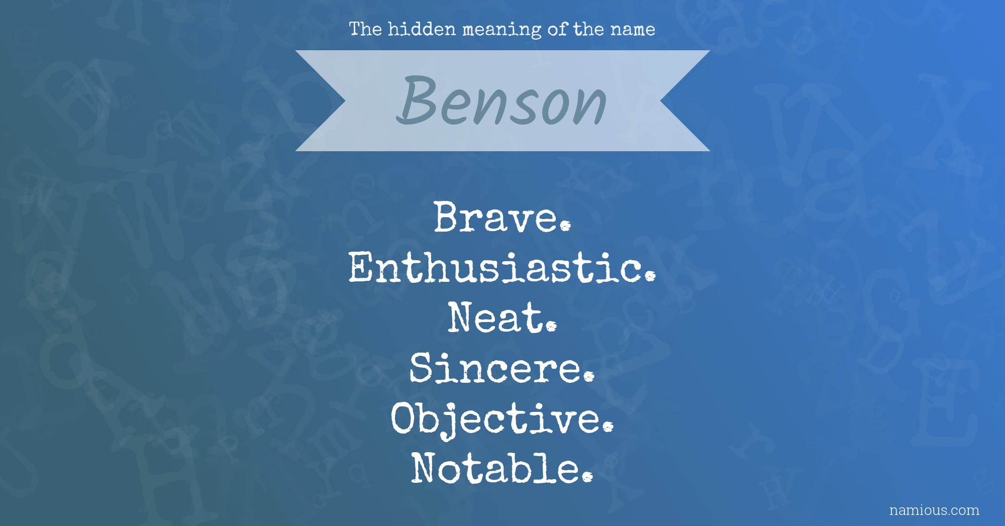 The hidden meaning of the name Benson