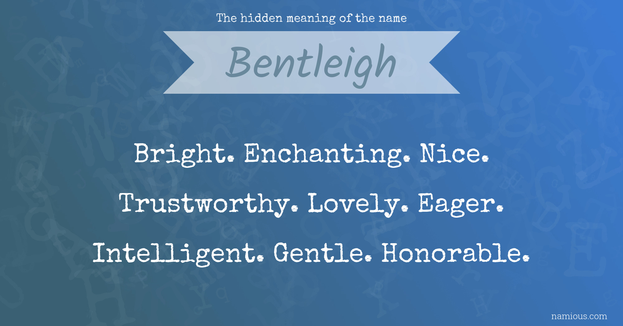 The hidden meaning of the name Bentleigh